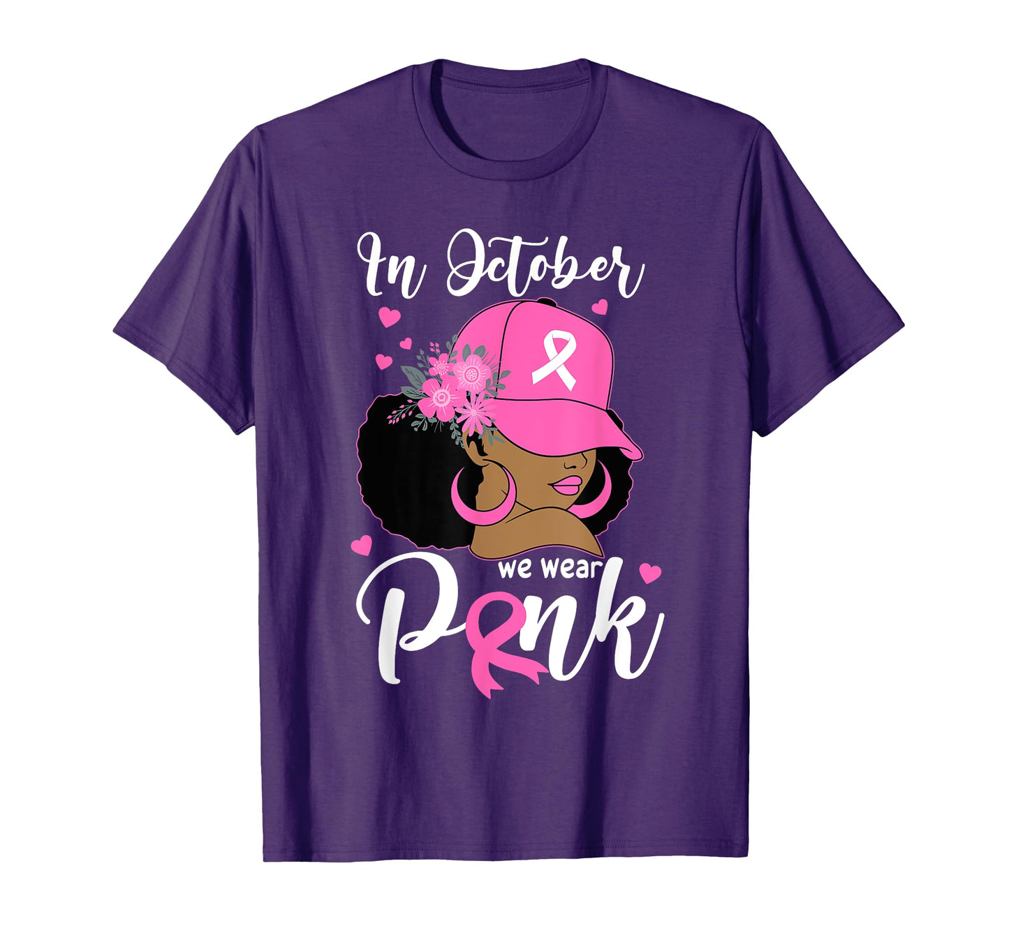 In October We Wear Pink Breast Cancer Awareness Black Women T-Shirt
