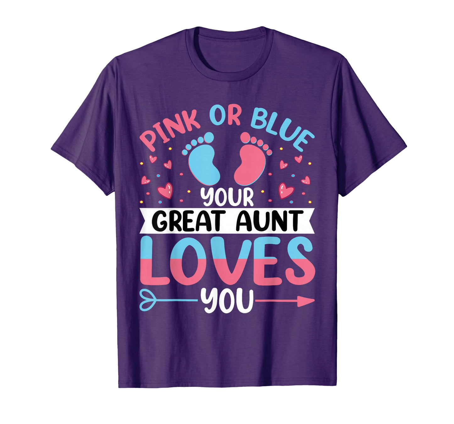 Pink or Blue Great Auntie Loves You - Funny Gender Reveal T-Shirt