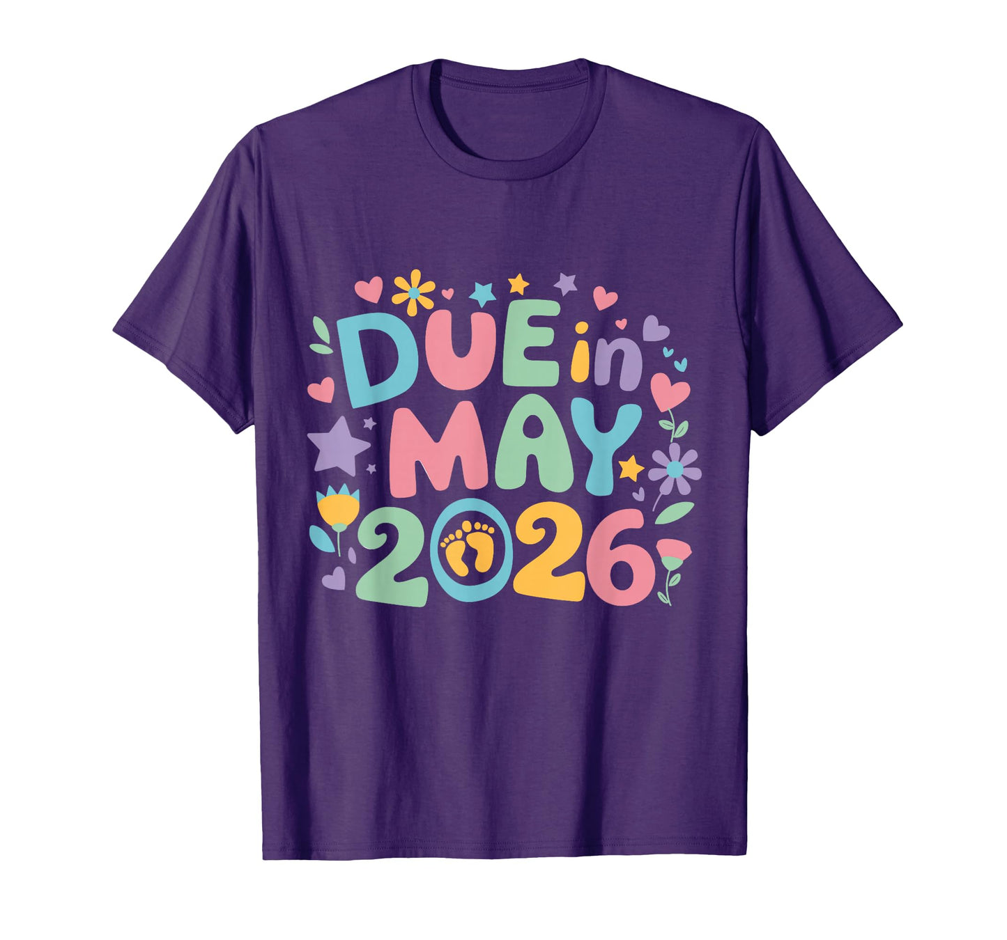 Coming May 2026 Due in New Baby Mom Mommy Mother Pregnancy T-Shirt