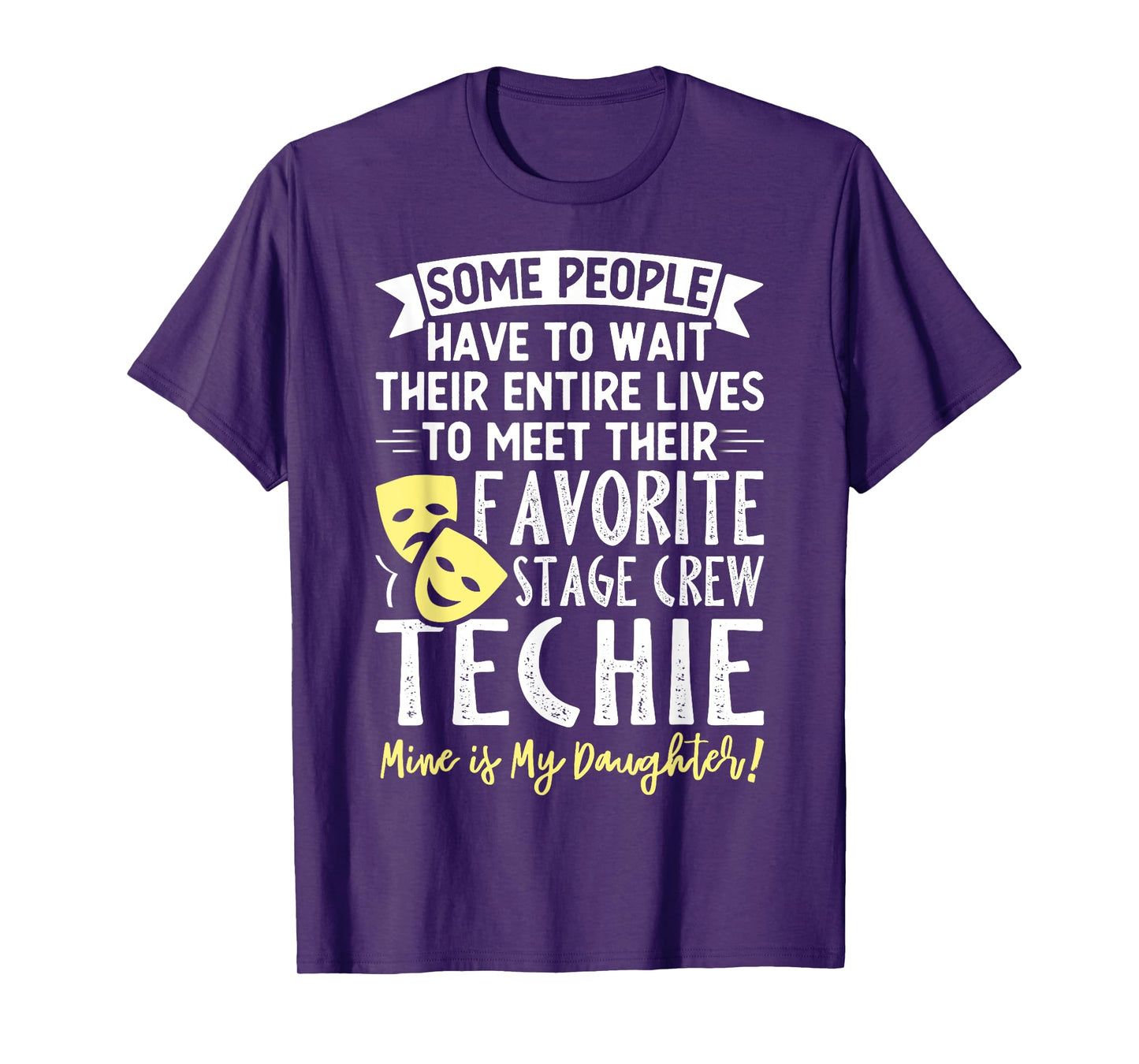 Mens Theatre Favorite Stage Crew Techie Funny Musical Theater T-Shirt