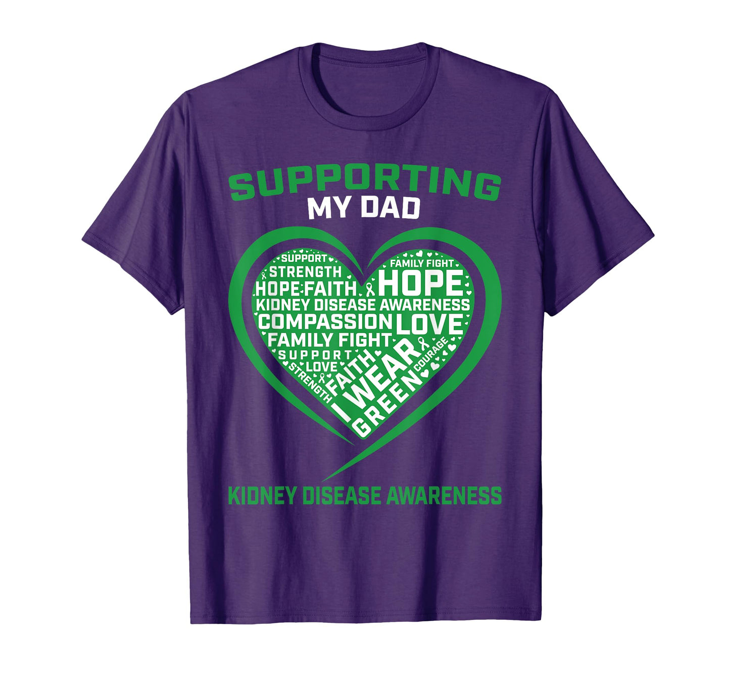 Green Ribbon Dad Kidney Disease Awareness Support Products T-Shirt