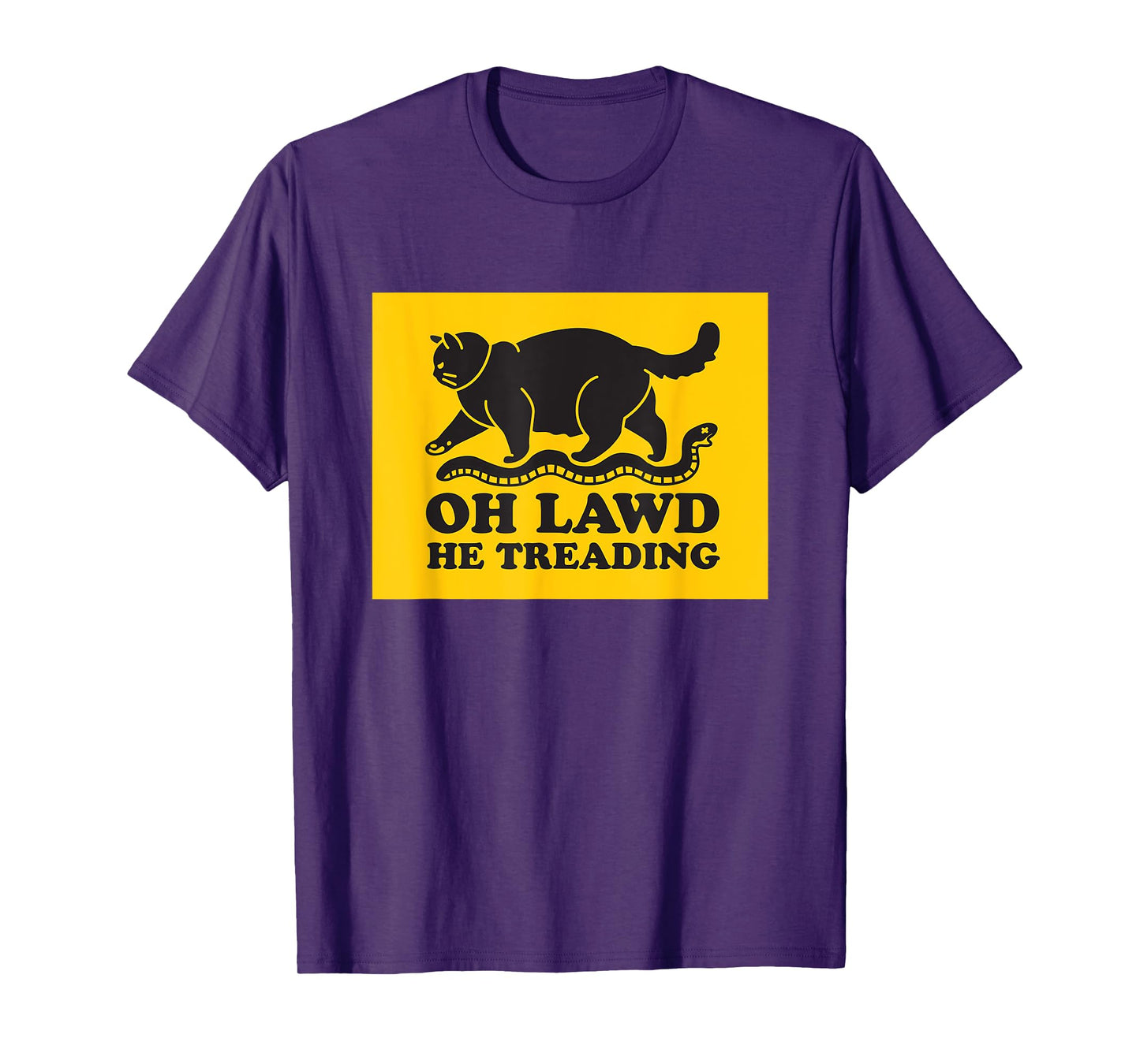Oh Lawd He Treading Funny Chonky Cat Men Women T-Shirt