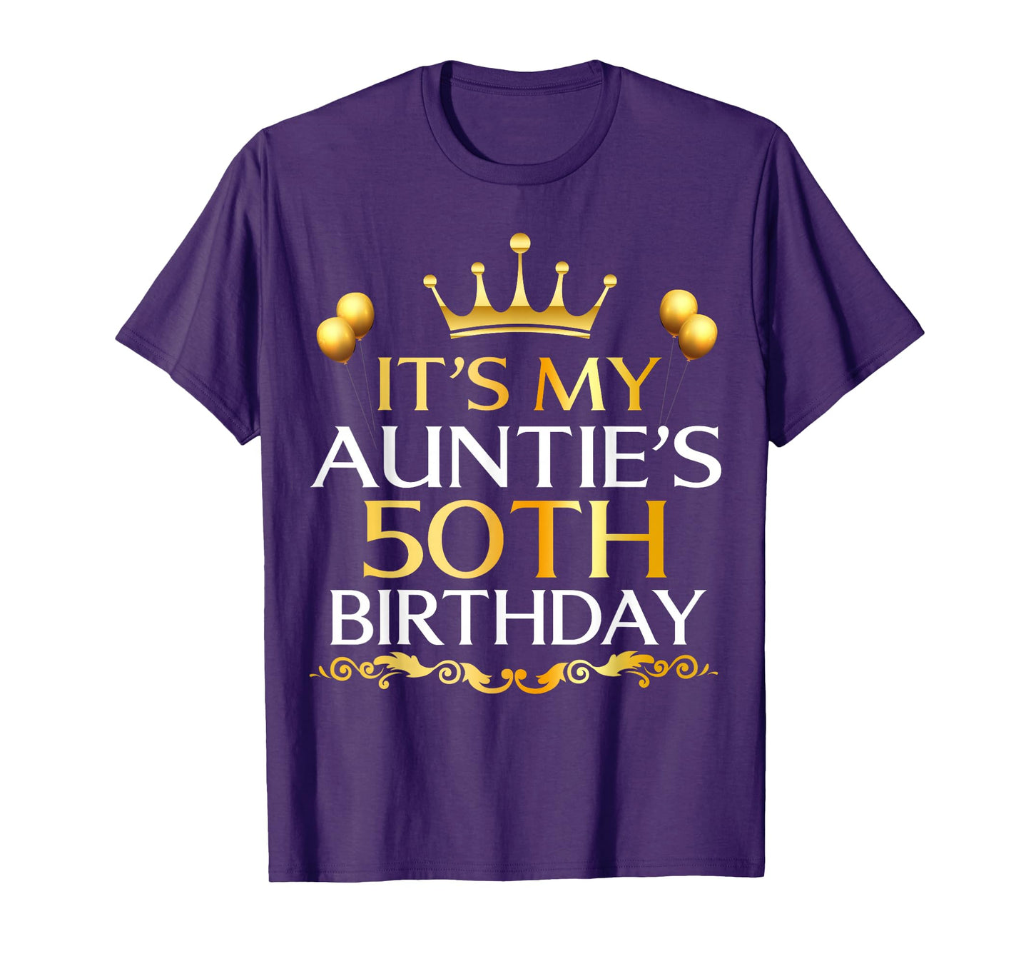 It's My Auntie's 50th Birthday Happy Birthday 50 Years Old T-Shirt