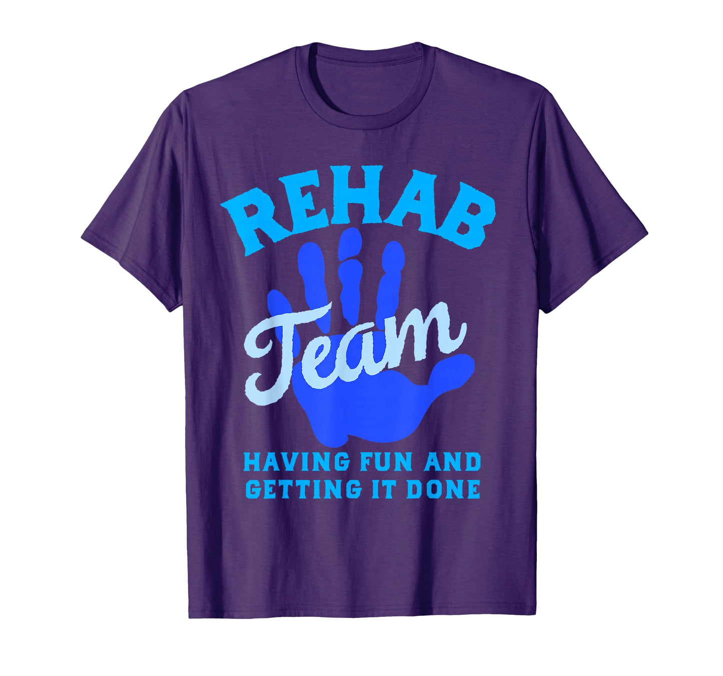 Rehab Team Shirts Matching Physical Therapy Month Therapists T-Shirt