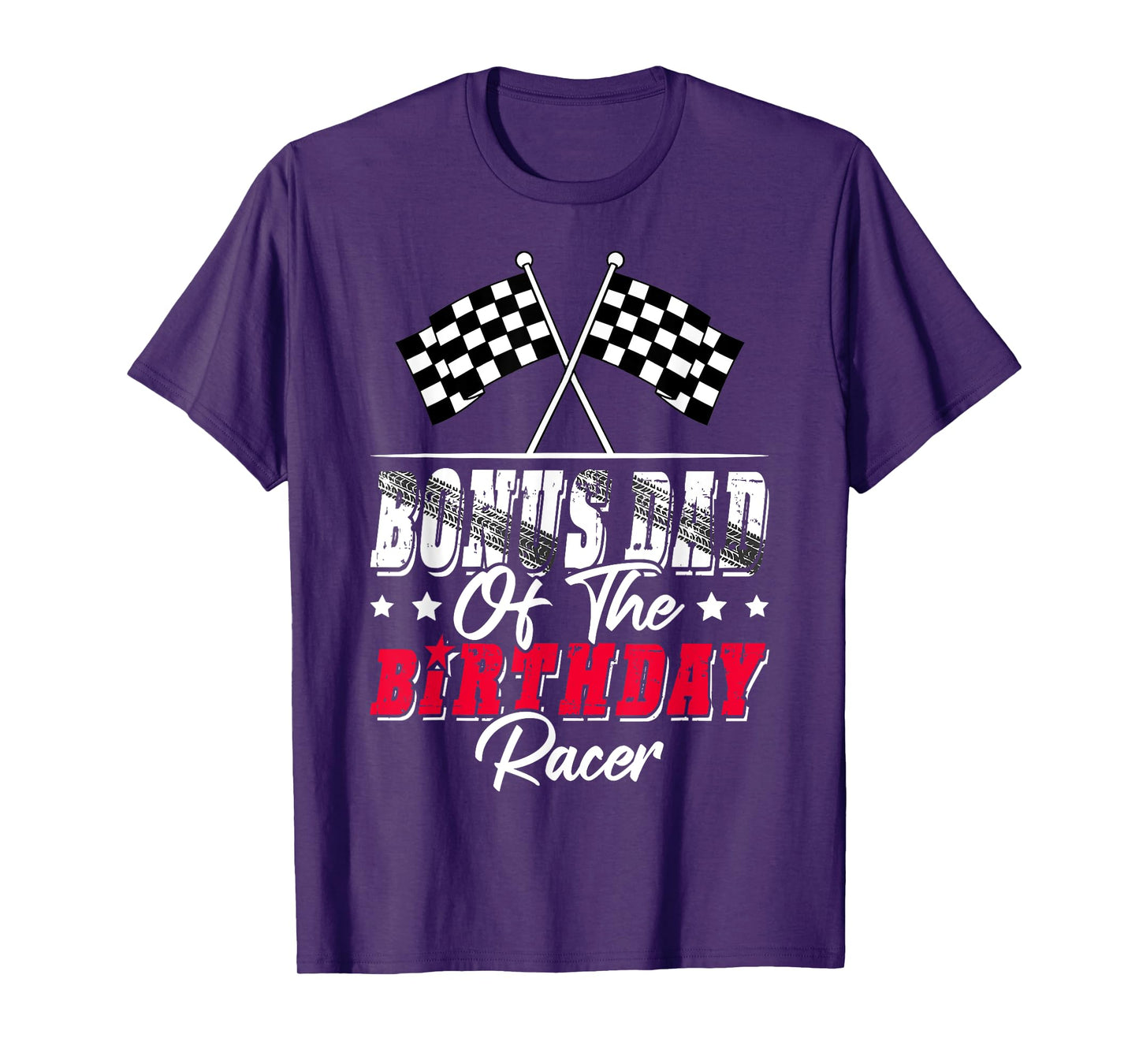 Race Car Bonus Dad Of The Birthday Racer Racing Family T-Shirt