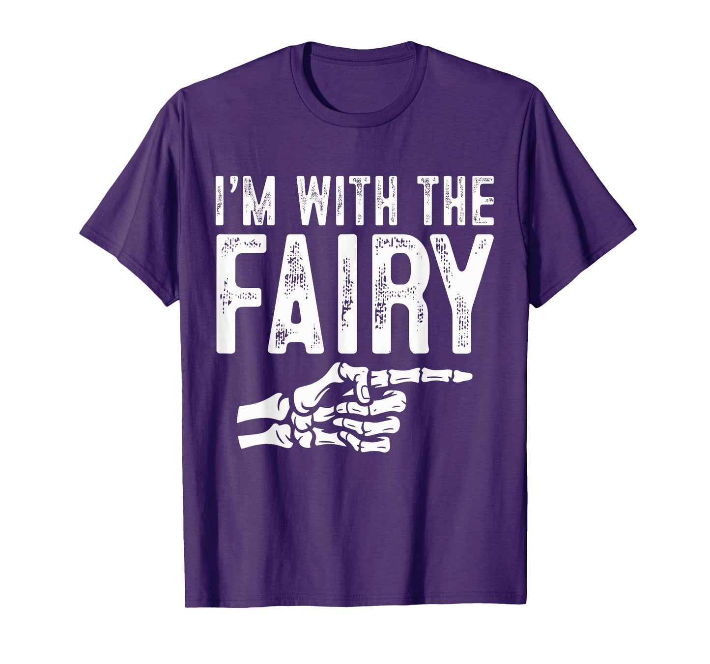 I'm with The Fairy Easy Costume Halloween Couples Matching T-Shirt