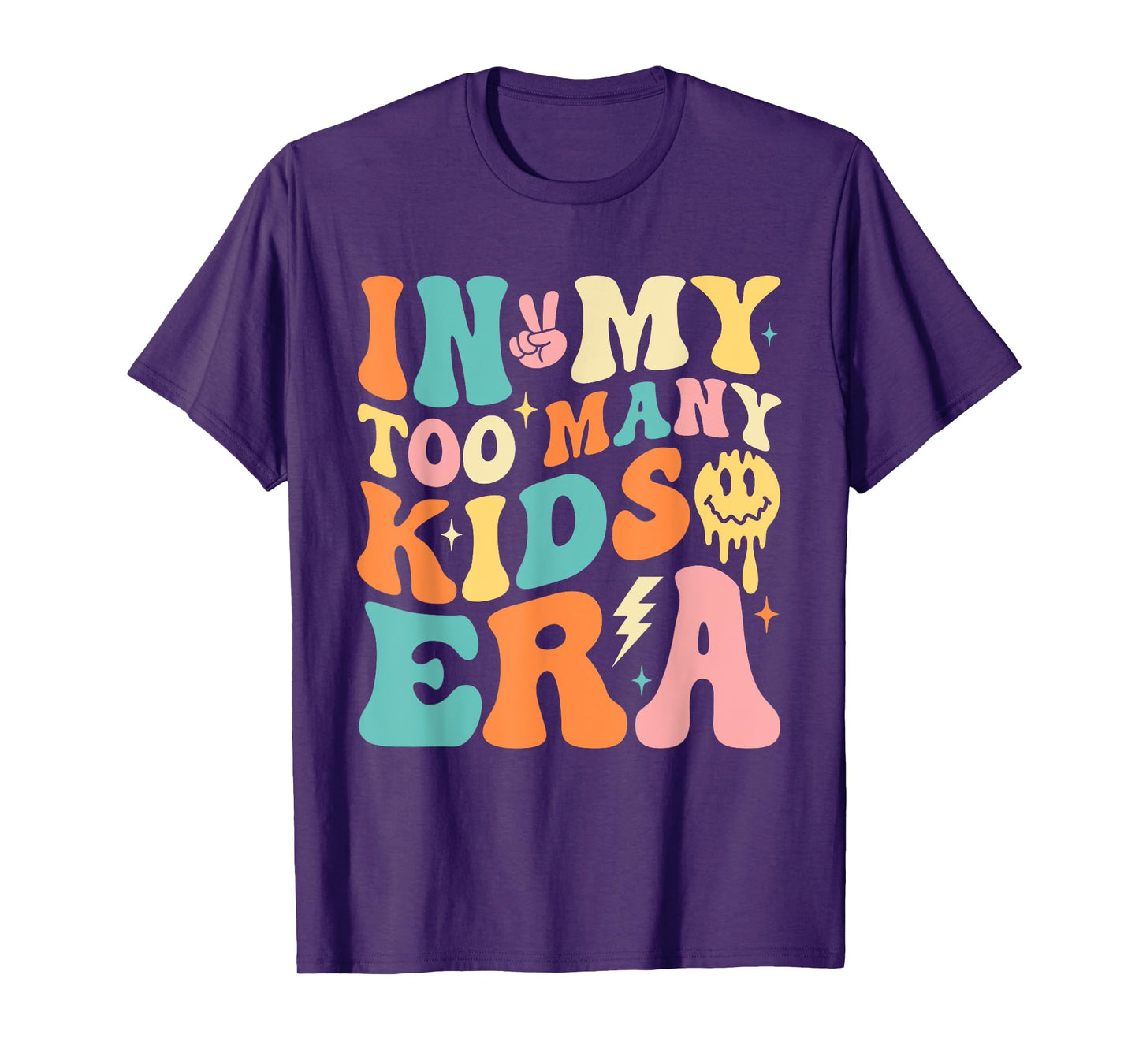 In My Too Many Kids Era Funny Mom Dad Kids T-Shirt