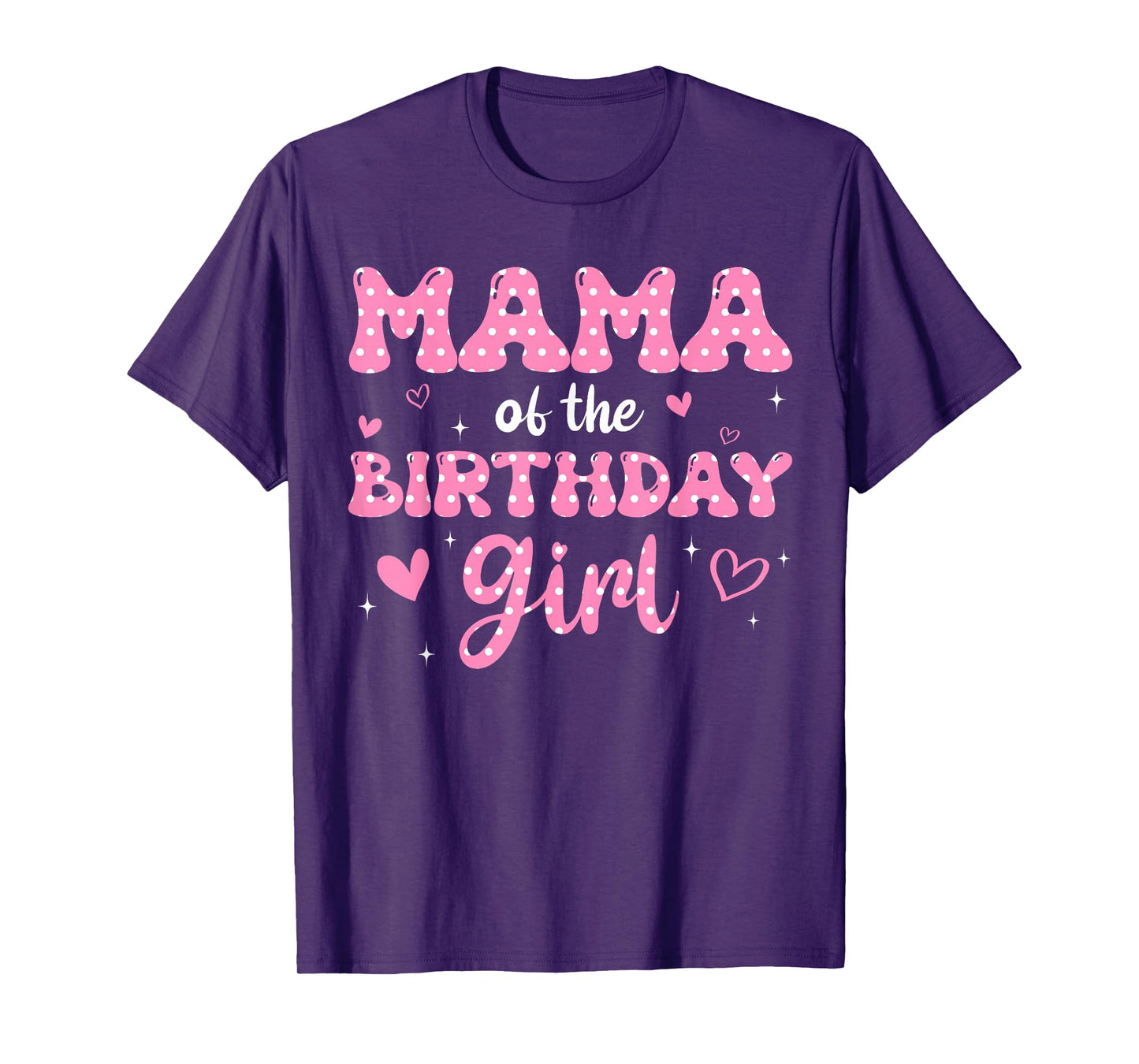 Mama Of The Birthday Pink Girl Matching Family T-Shirt