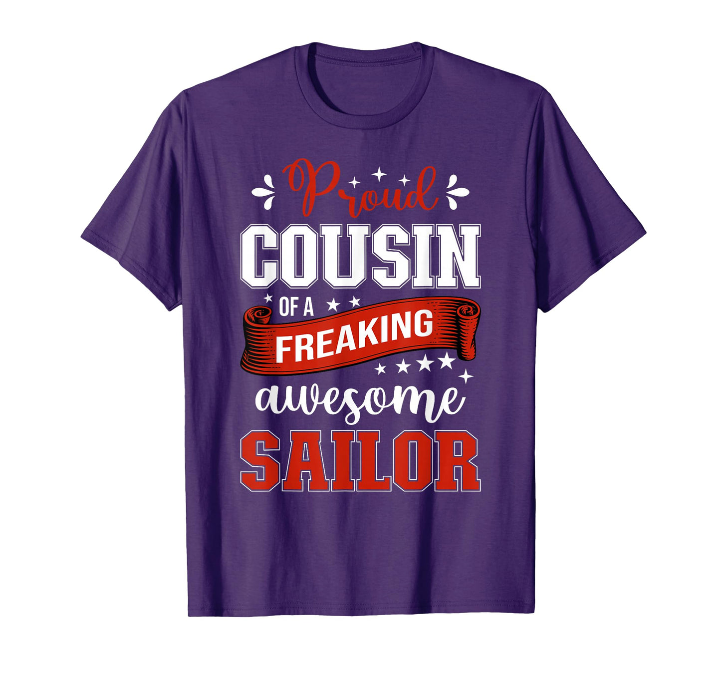 proud Cousin of a freaking awesome Sailor T-Shirt