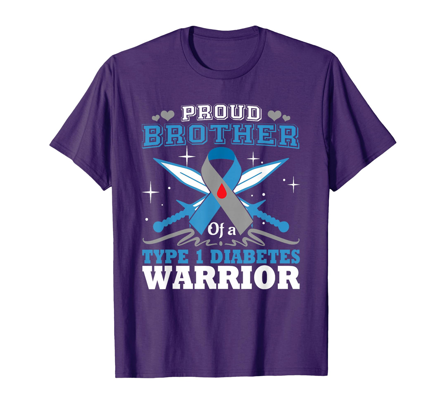 Proud Brother Of T1D Warrior Type 1 DiabetesAwareness Month T-Shirt