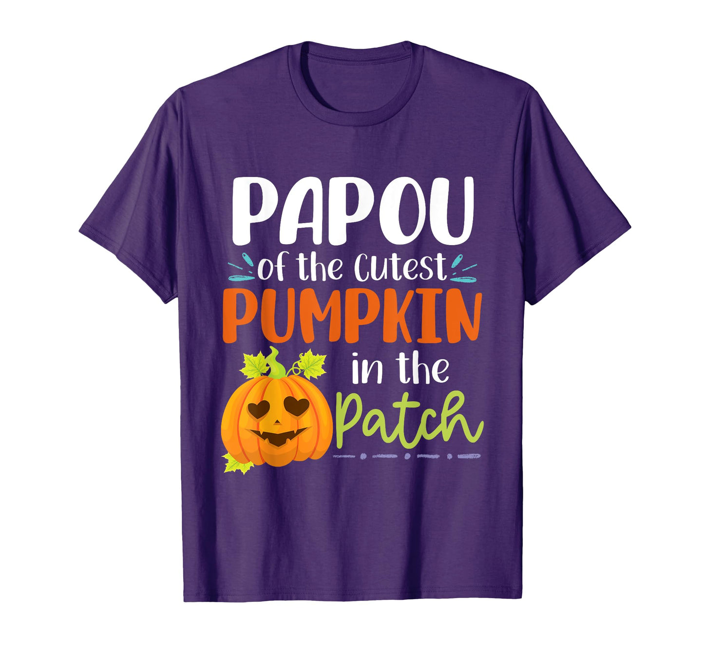 Papou Of The Cutest Pumpkin In The Patch Halloween Pumpkins T-Shirt