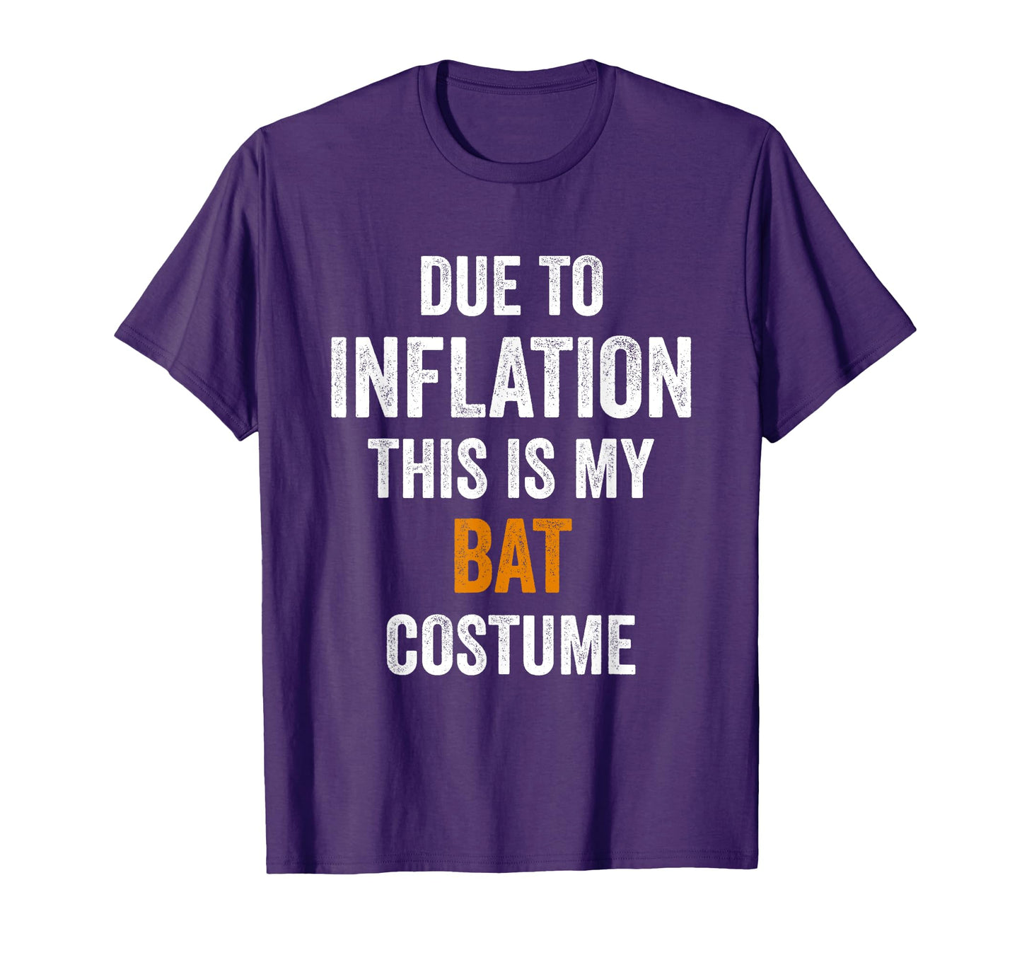 Bat Costume Halloween Due to Inflation Gifts Halloween T-Shirt