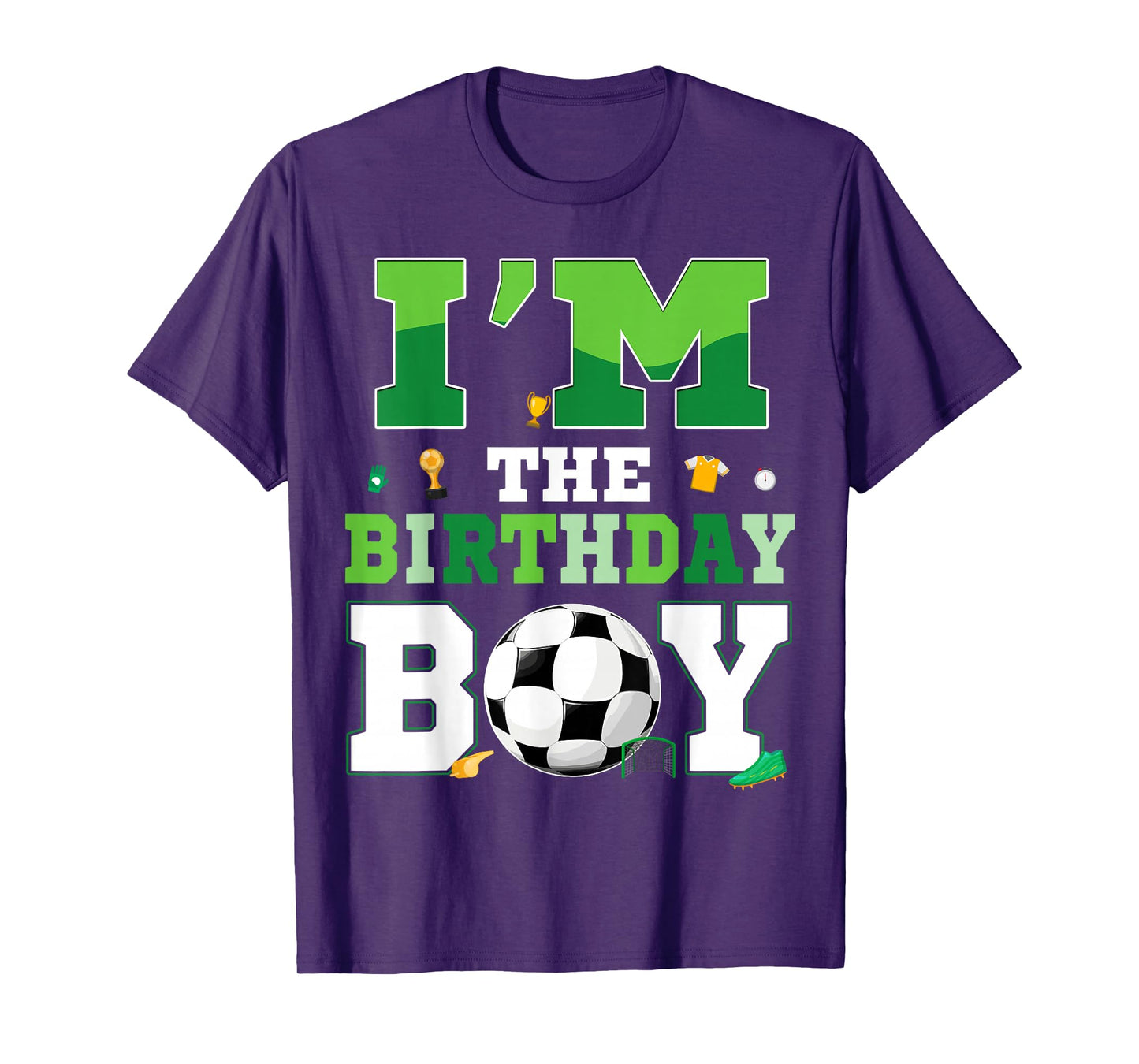 I Am The Birthday Boy Soccer Birthday Family T-Shirt