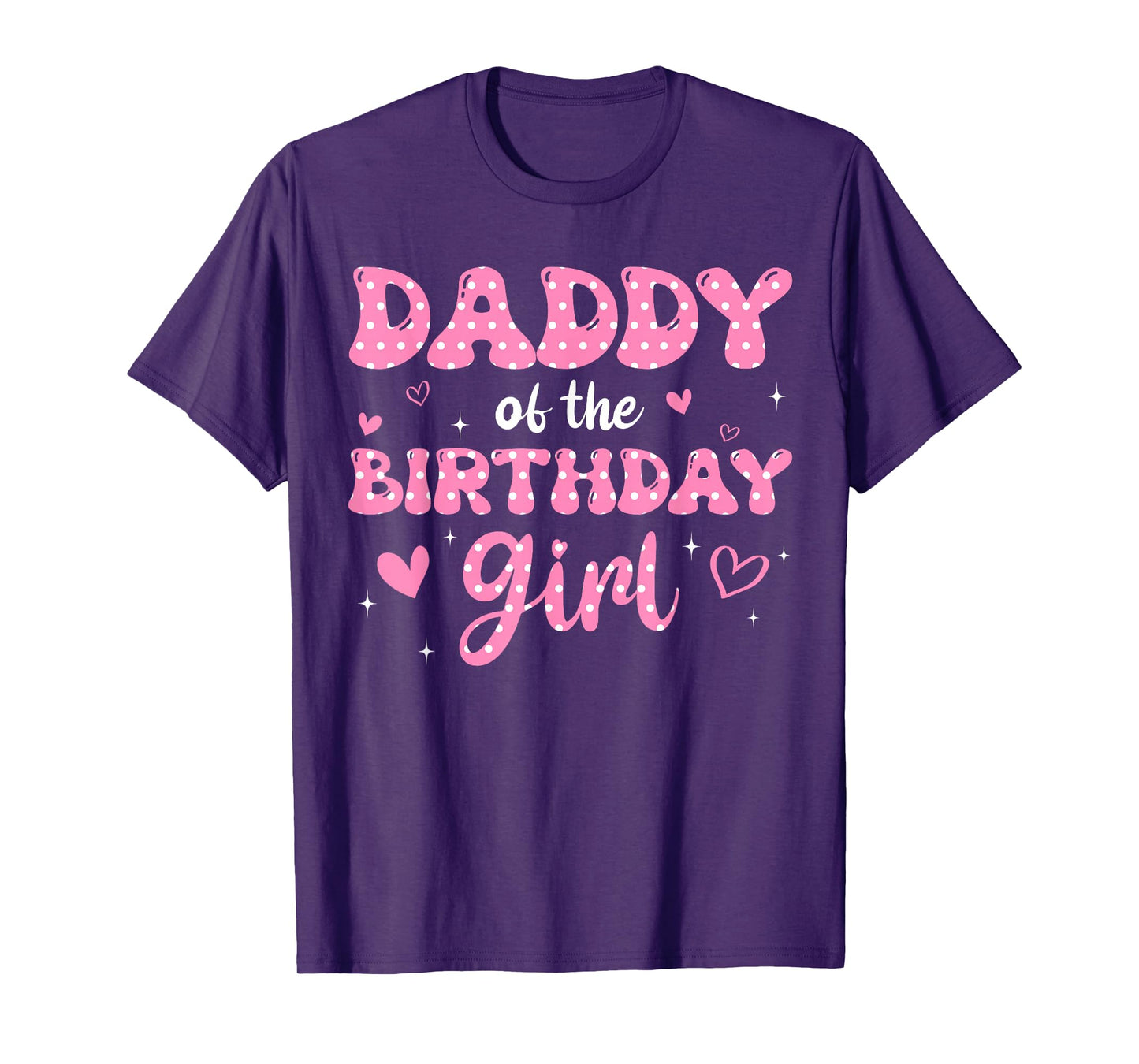 Daddy Of The Birthday Pink Girl Matching Family T-Shirt