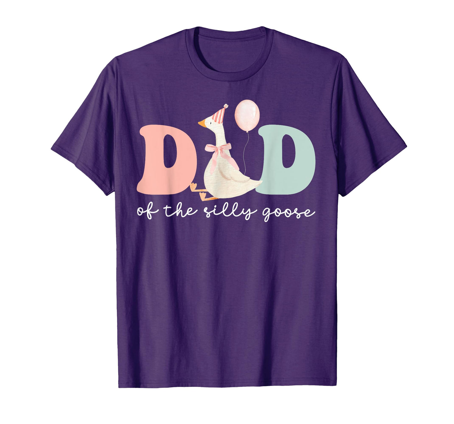 Dad Of A Silly Goose Funny Daddy Shirt Matching Goose Family T-Shirt