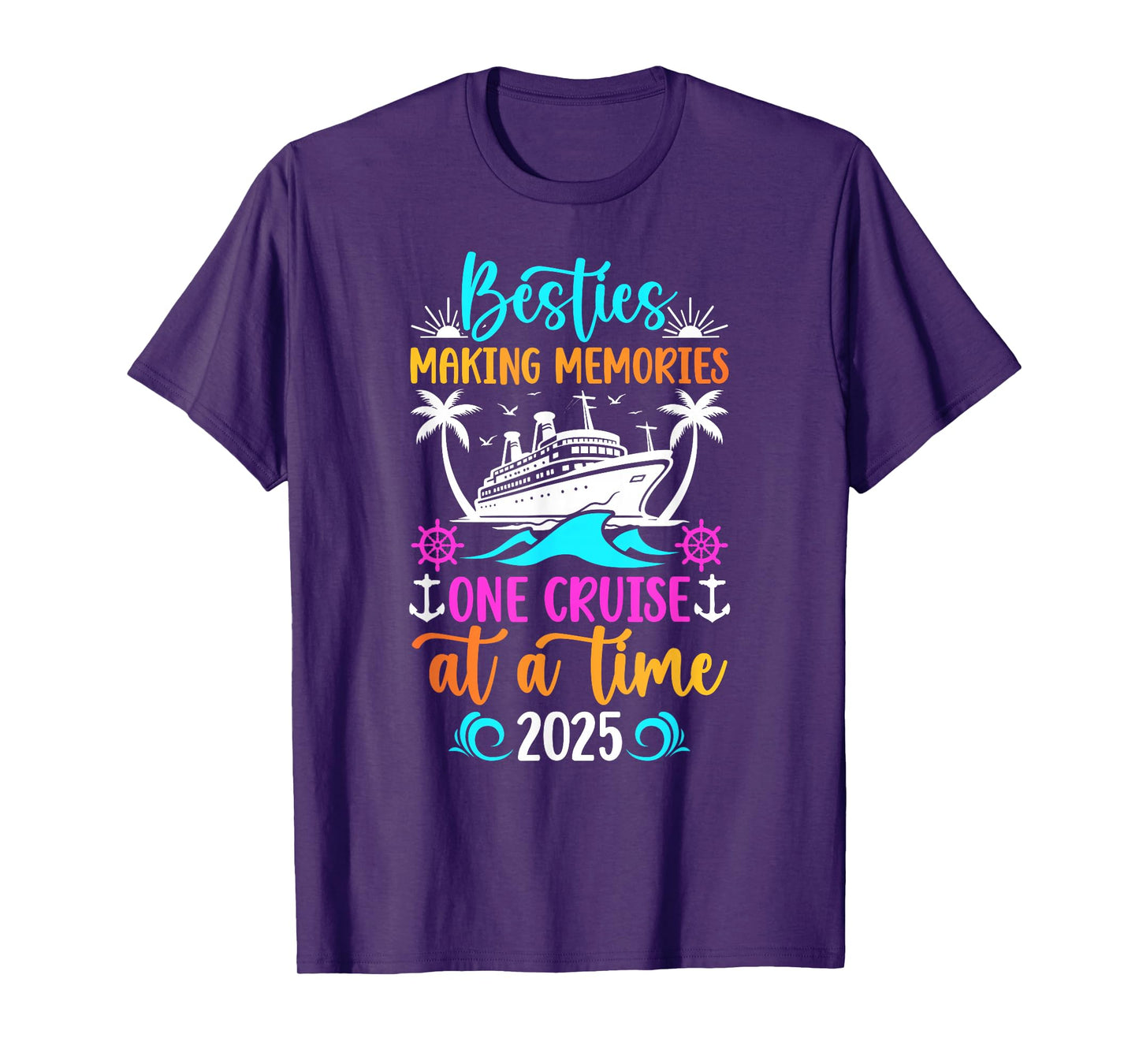 Making Memories Besties Cruise Trip 2025 Best Friend Cruise T-Shirt