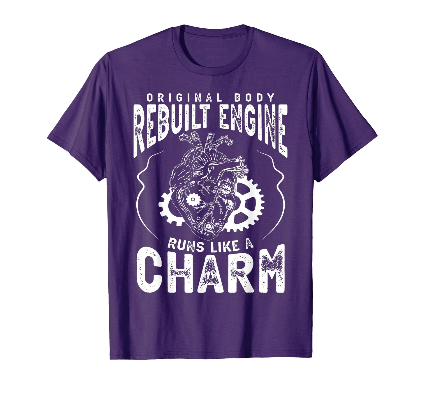 Original Body Rebuilt Engine Runs Like A Charm Heart Attack T-Shirt