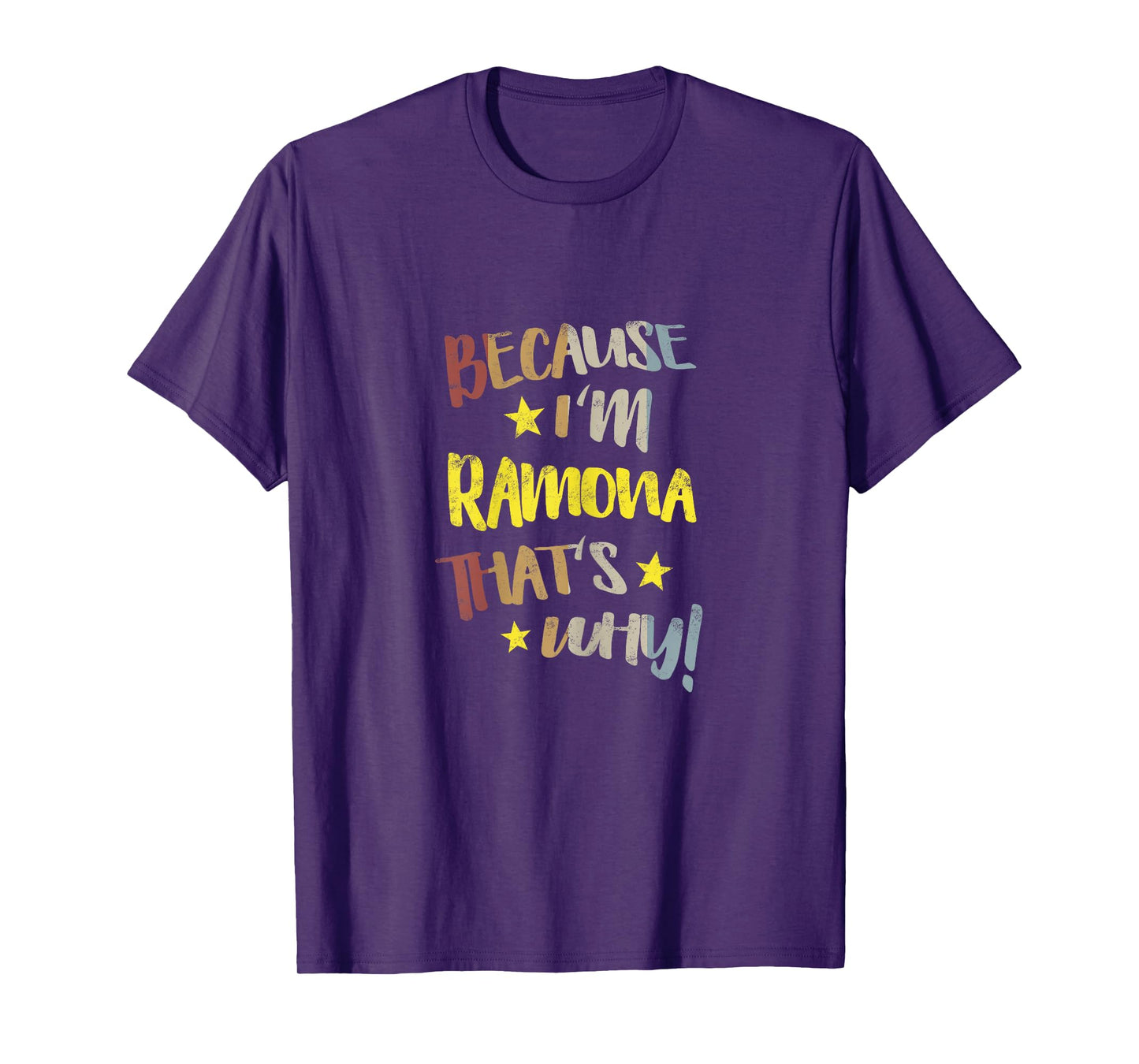 Because I'm Ramona That's Why Retro Vintage Name Gift T-Shirt