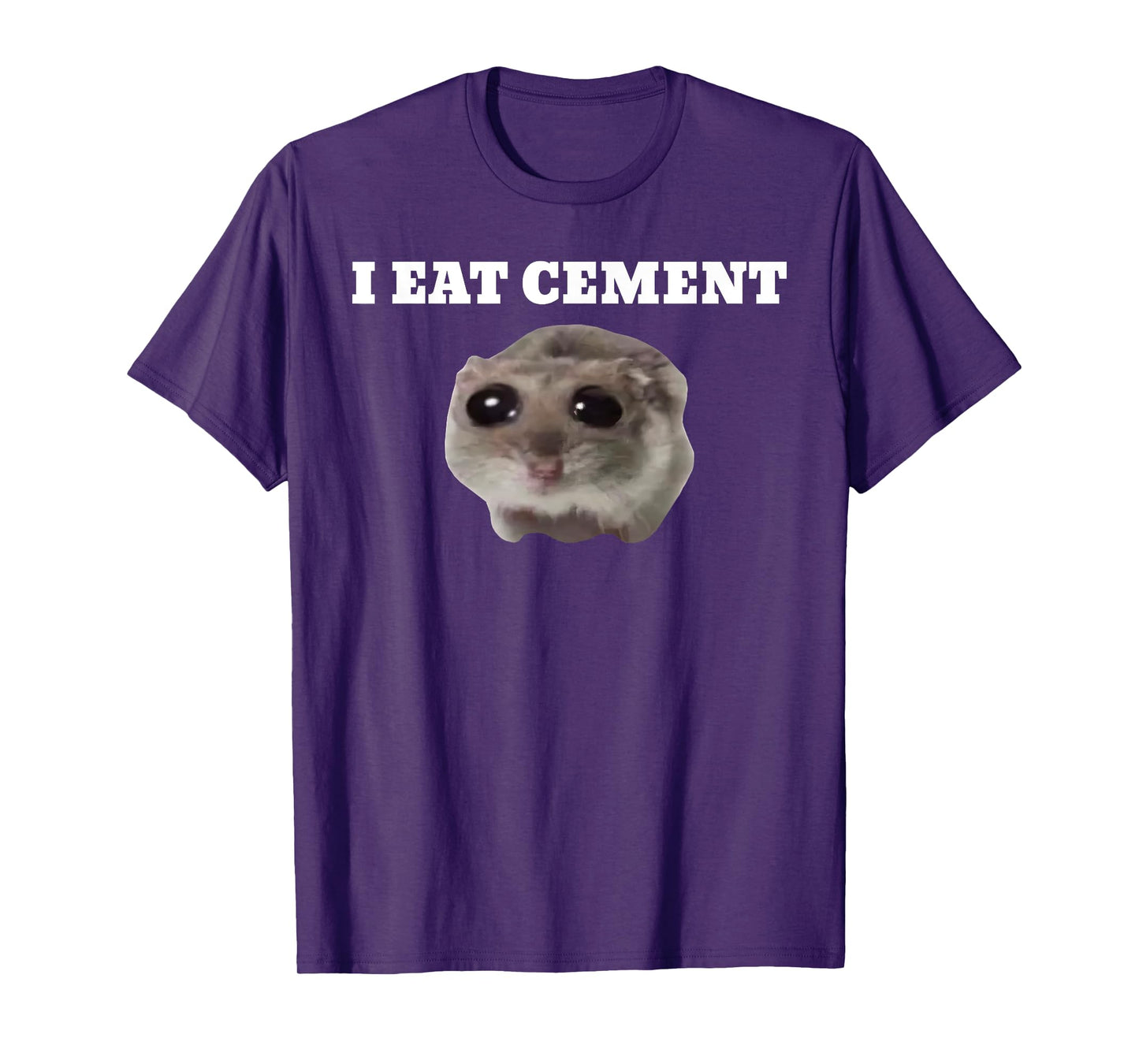 I Eat Cement Funny Meme T-Shirt