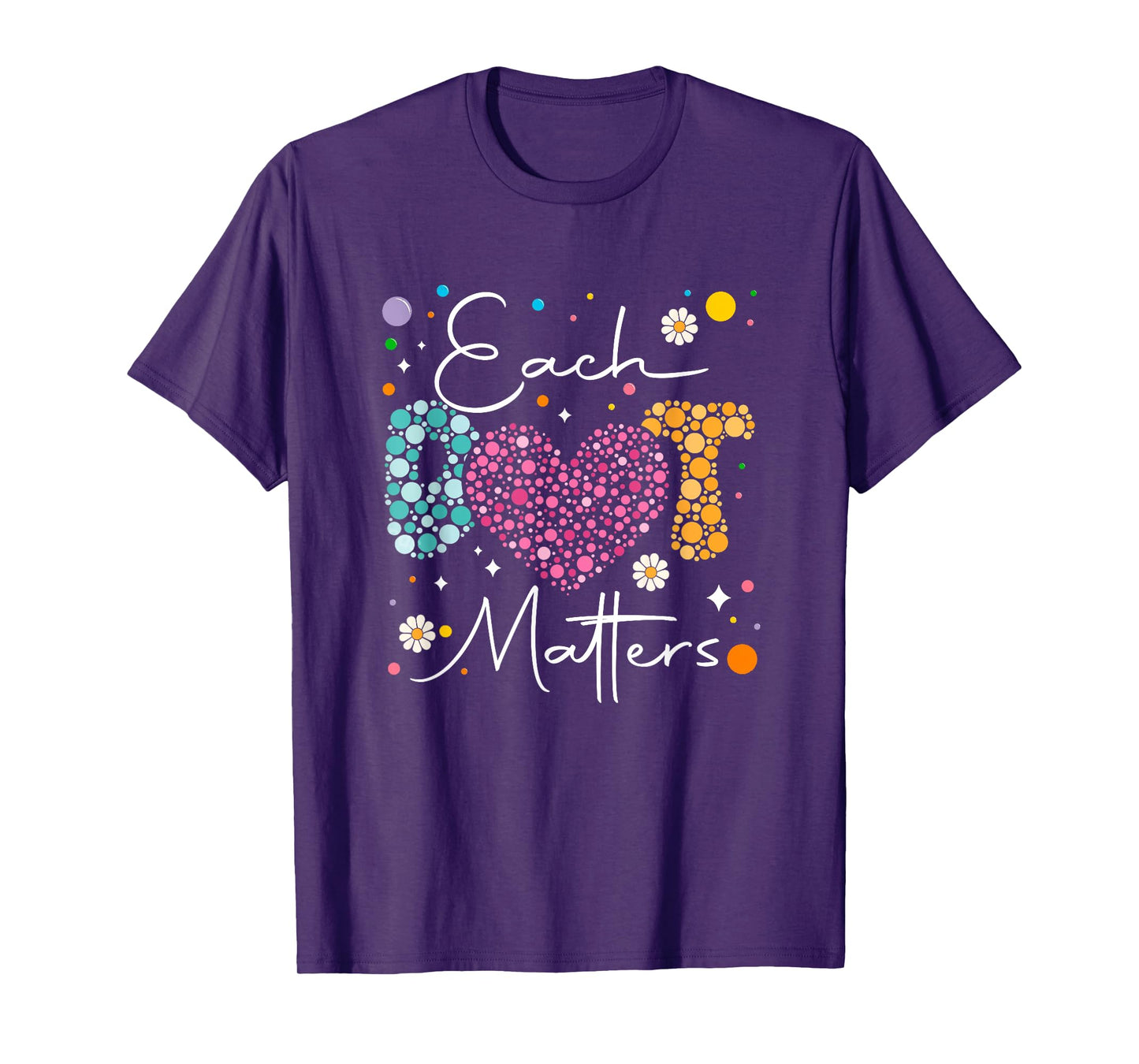 Each Dot Matters Polka Dot Lover Happy Dot Day Kids Family T-Shirt