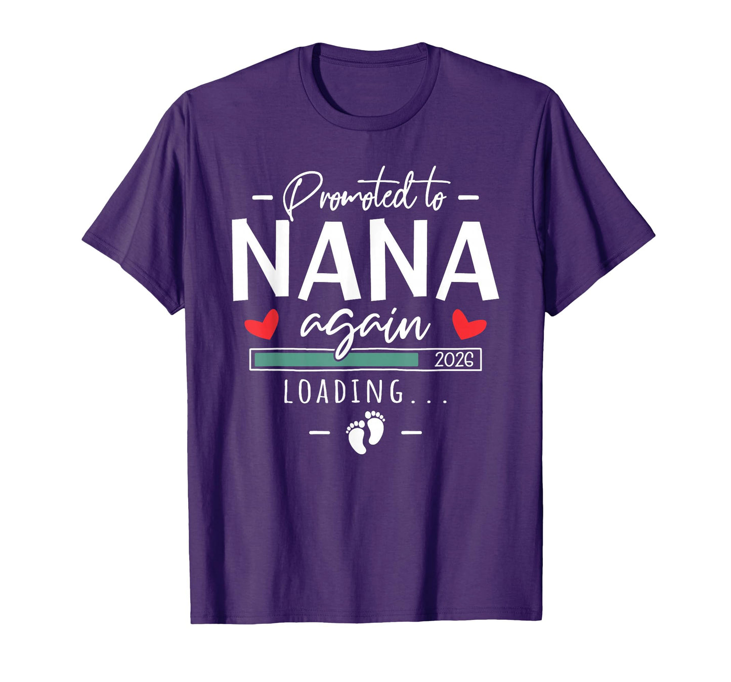 Promoted to Nana Again Est 2026 - 2nd Grandbaby Announcement T-Shirt