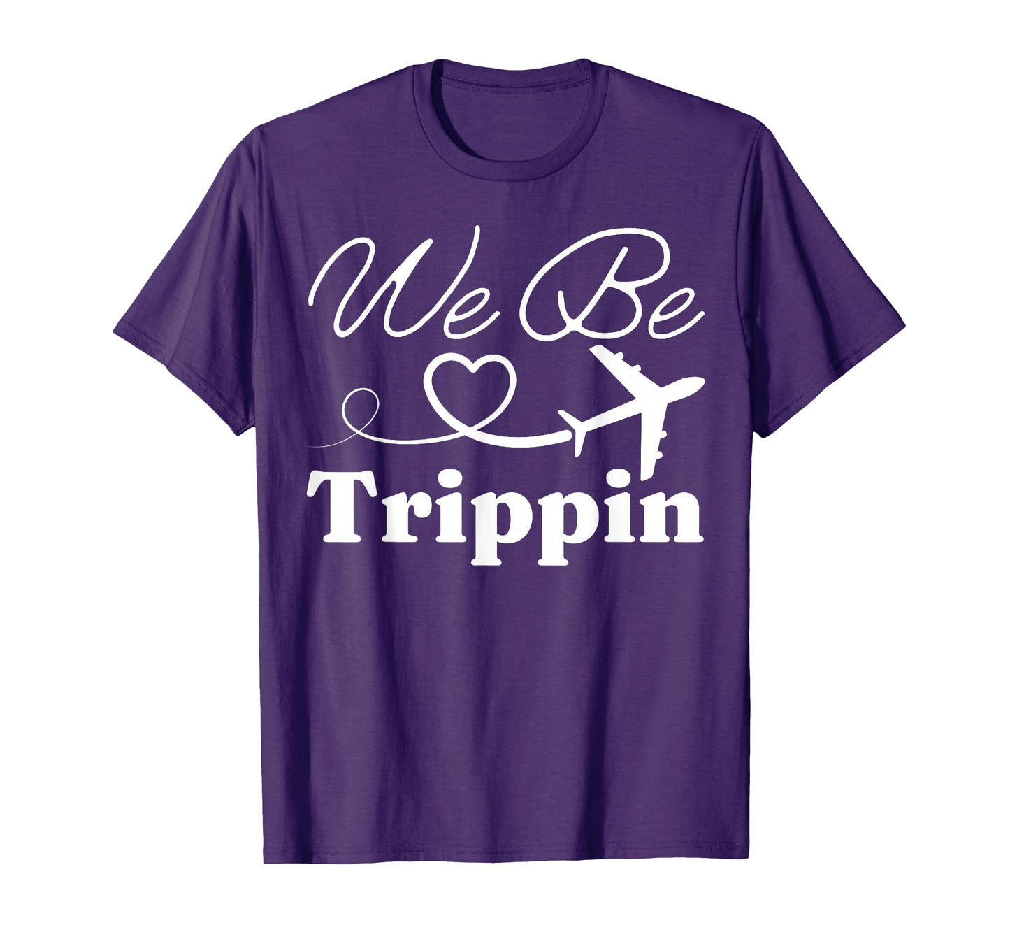 We Be Trippin' Hawaii Beach Summer Vacation Family Matching T-Shirt