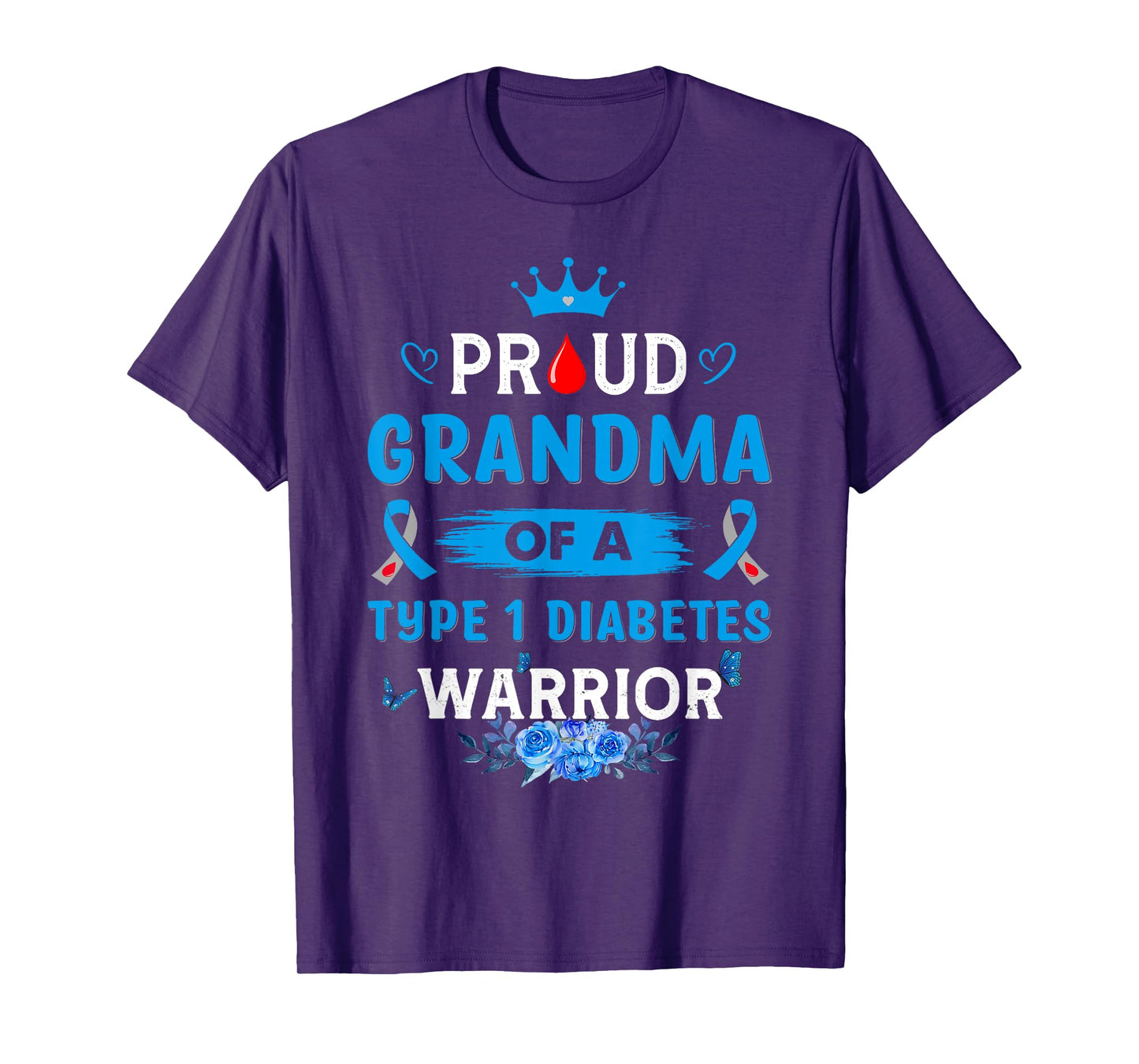 Proud Grandma Of A Type 1 Diabetes Warrior TD1 Diabetic T-Shirt