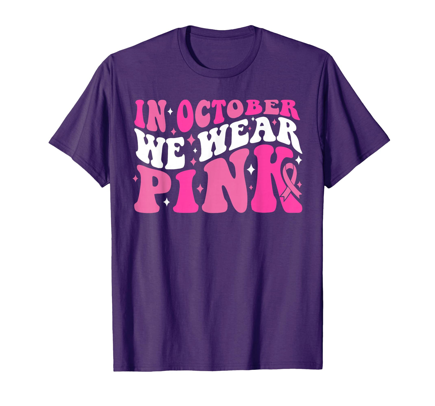 In October We Wear Pink Ribbon Breast Cancer Awareness Faith T-Shirt