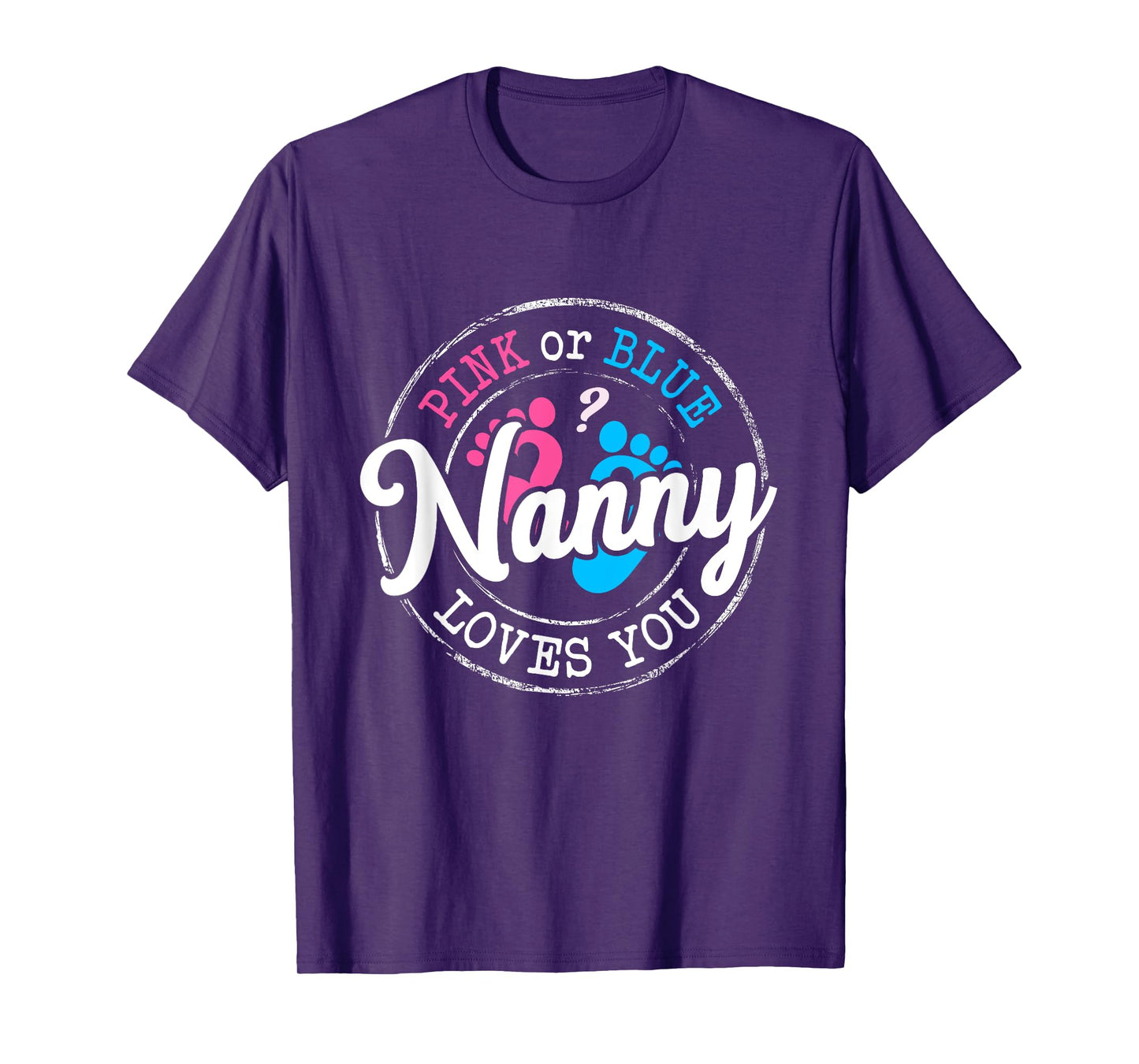 Pink or Blue Nanny Loves You Gender Reveal Family T-Shirt