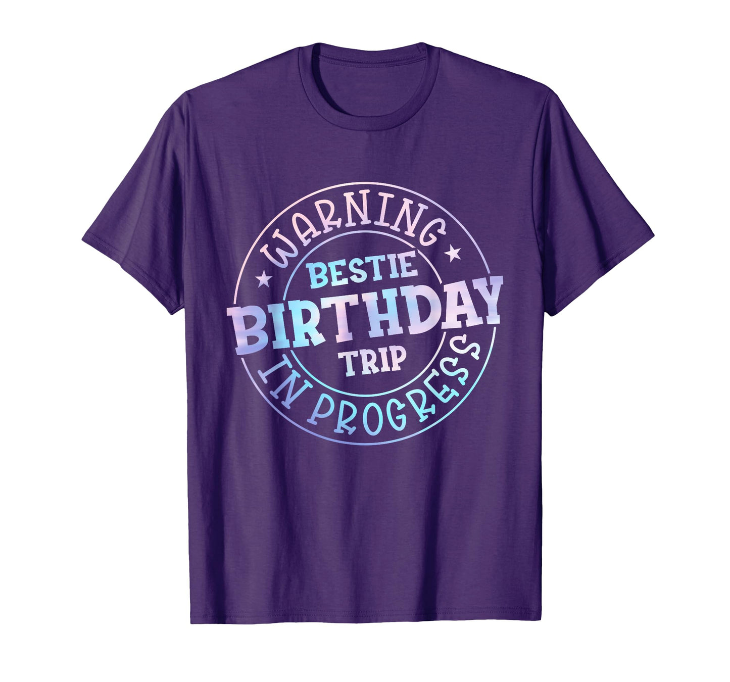 Bestie Birthday Trip Tie Dye Bestie Squad BFF Birthday Party T-Shirt