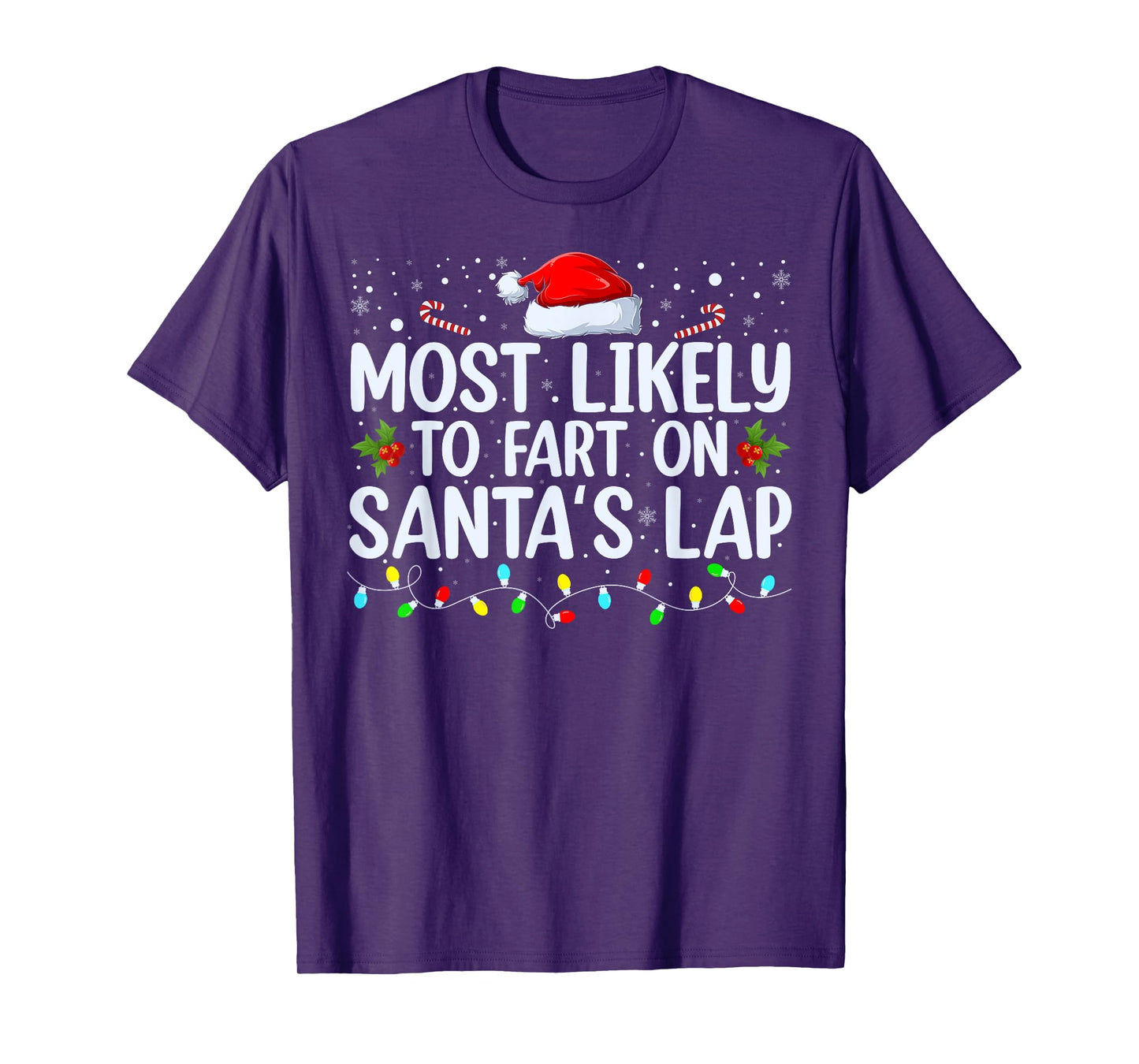 Most Likely To Fart On Santa's Lap Family Matching Christmas T-Shirt