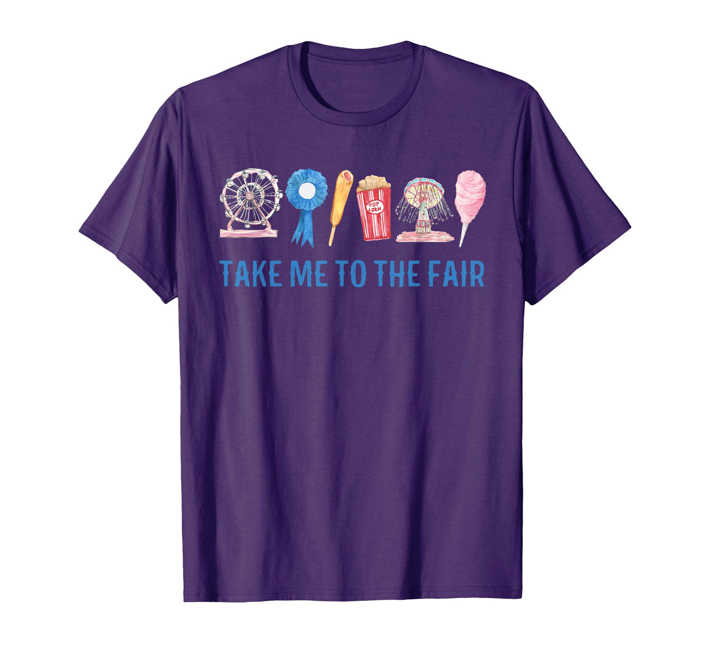 TAKE ME TO THE FAIR, COUNTY FAIR BIRTHDAY TEE, STATE FAIR T-Shirt