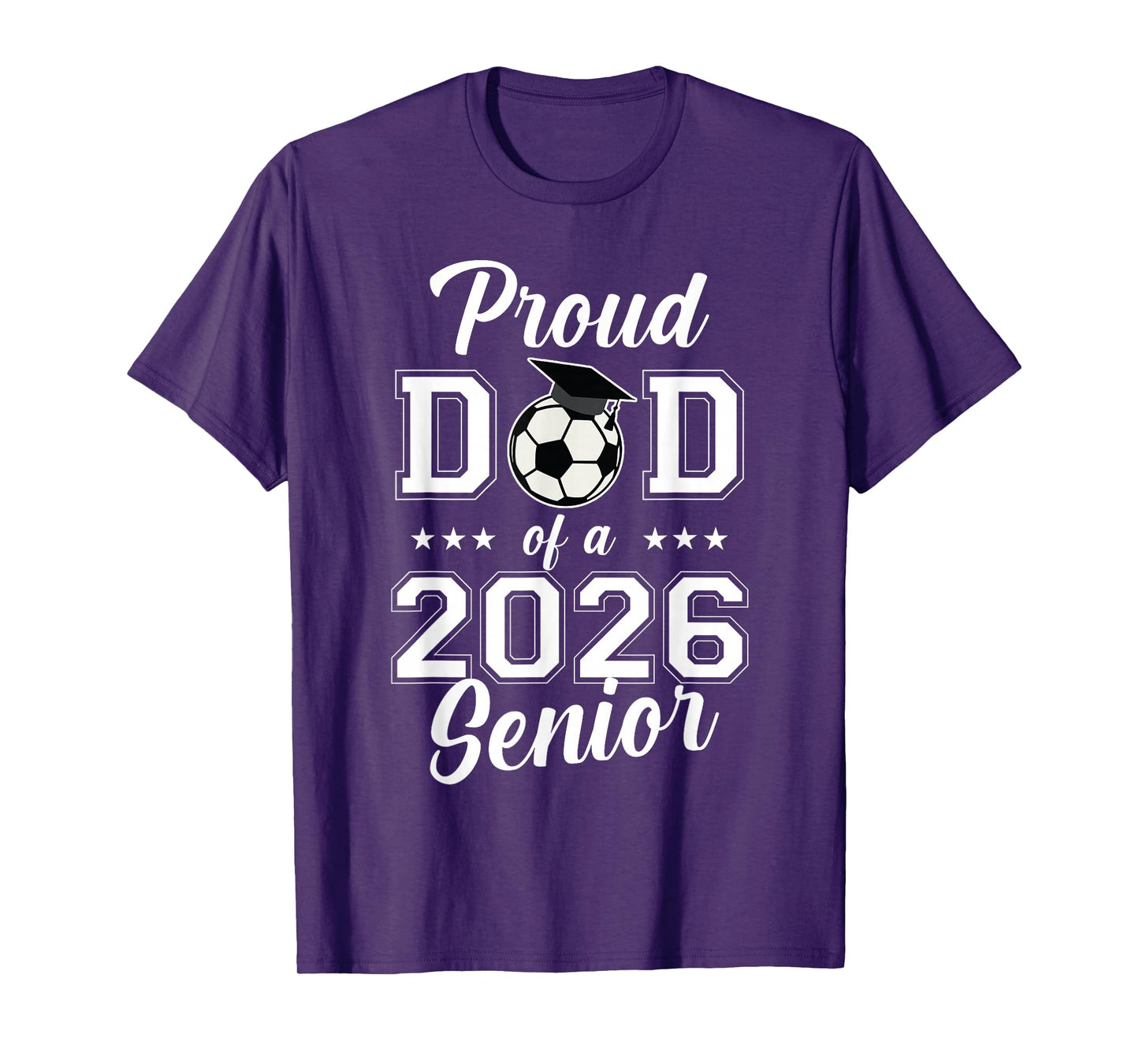 Proud Senior Dad Soccer Class Of 2026 Graduation Graduate T-Shirt