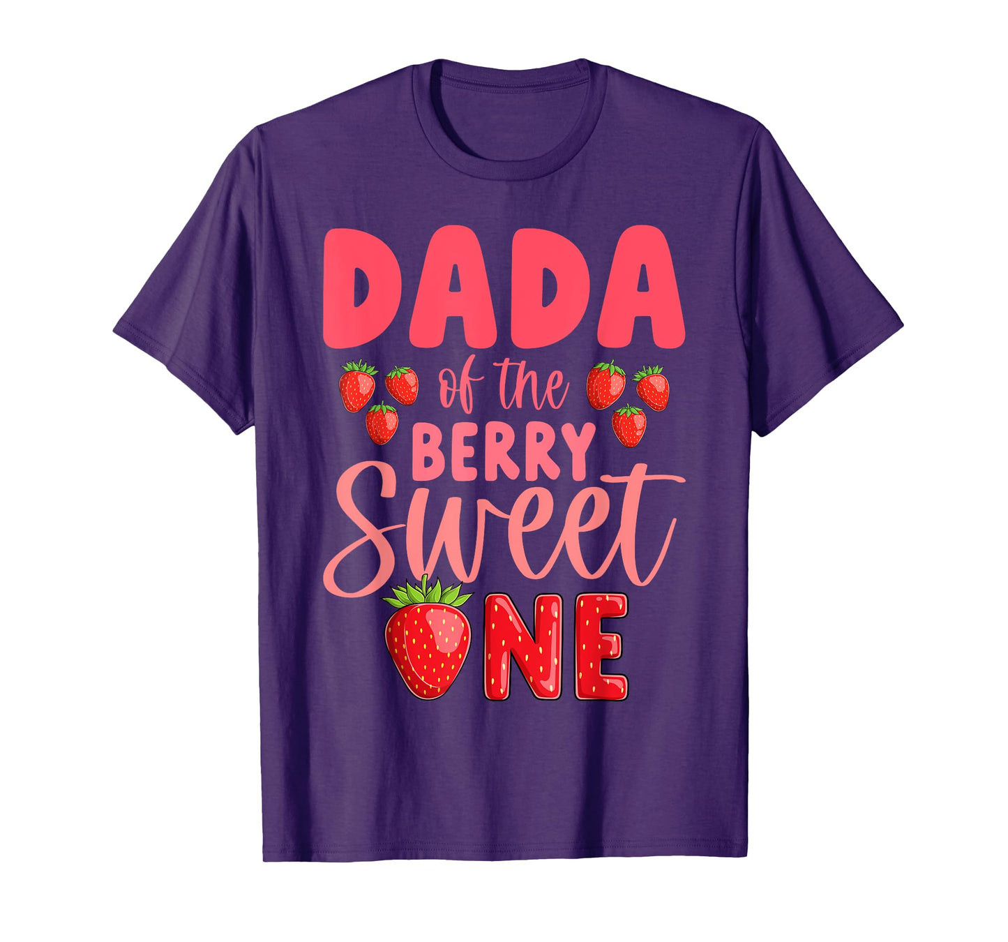 Dada Of The Berry Sweet One Strawberry 1st Birthday T-Shirt
