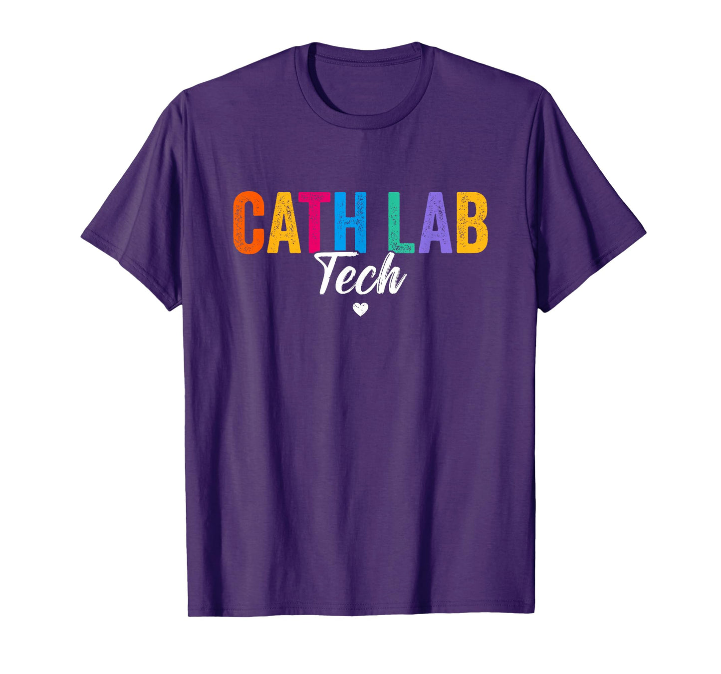 Cath Lab Tech Cath Lab Technician Design For Women Men T-Shirt