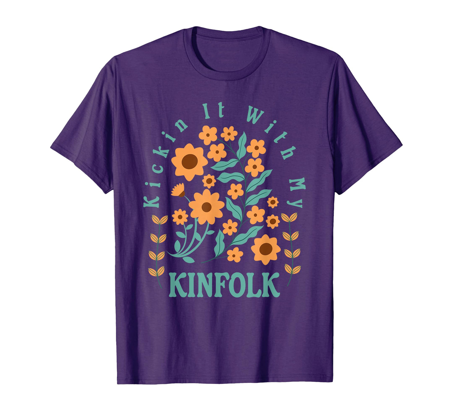 Kickin It With My Kinfolk Floral T-Shirt