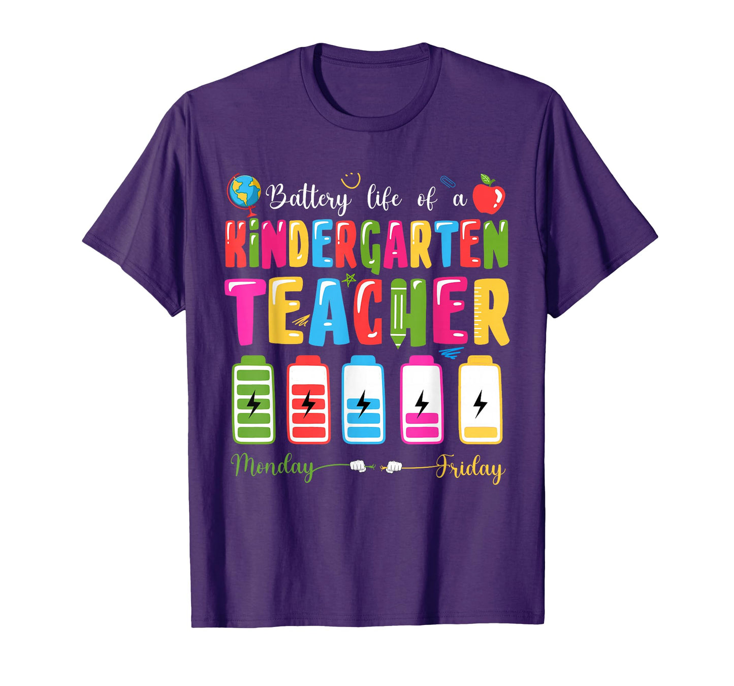 Battery Of Life A Nursery Teacher Back To School T-Shirt