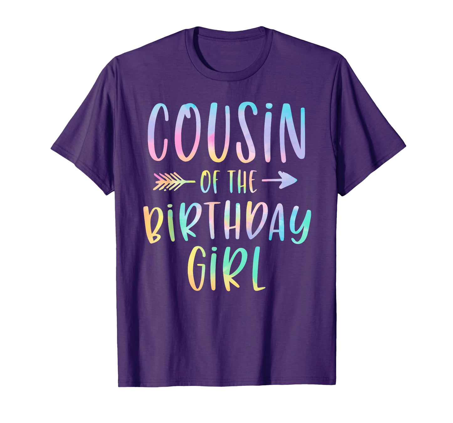 Cousin of the Birthday Girl Tie Dye Colorful Bday T-Shirt