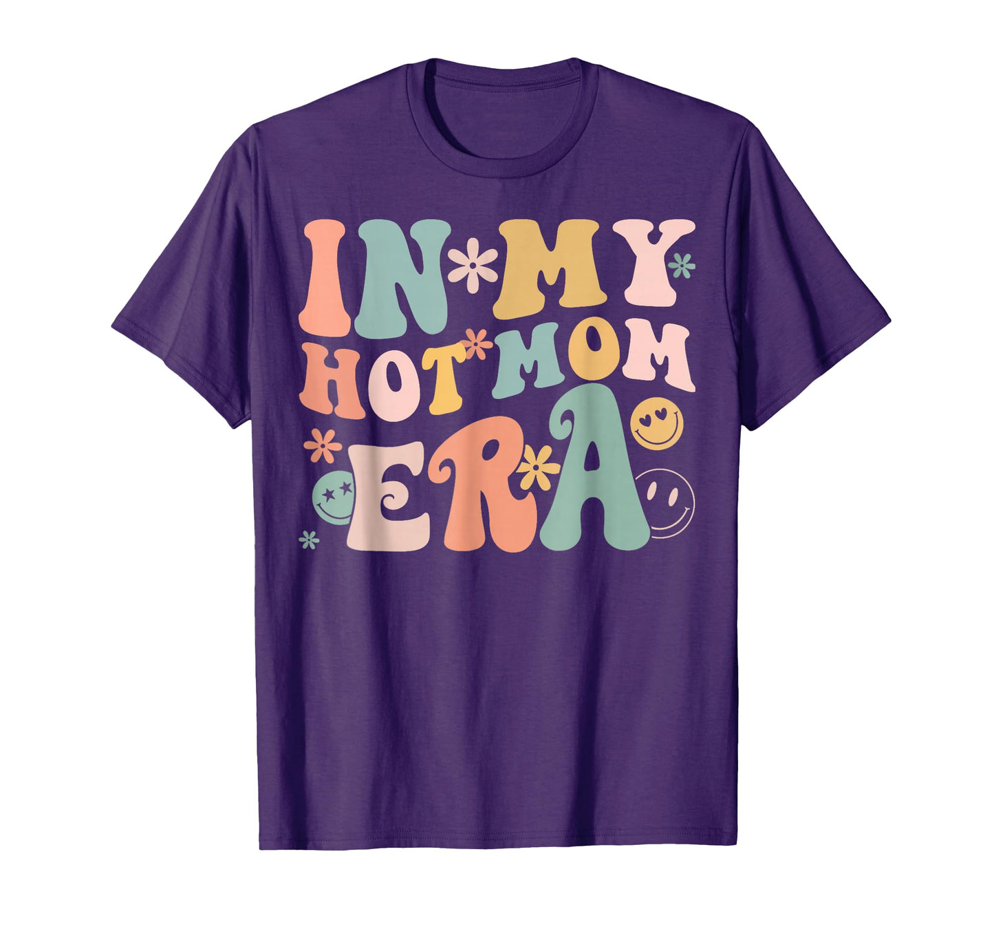 Women In My Hot Mom Era Lover Groovy Retro Mom Mother's Day T-Shirt