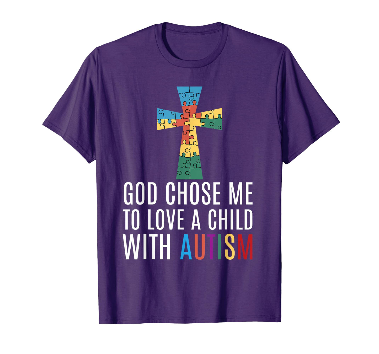 God Chose Me Autism Awareness Mom Faith T-Shirt