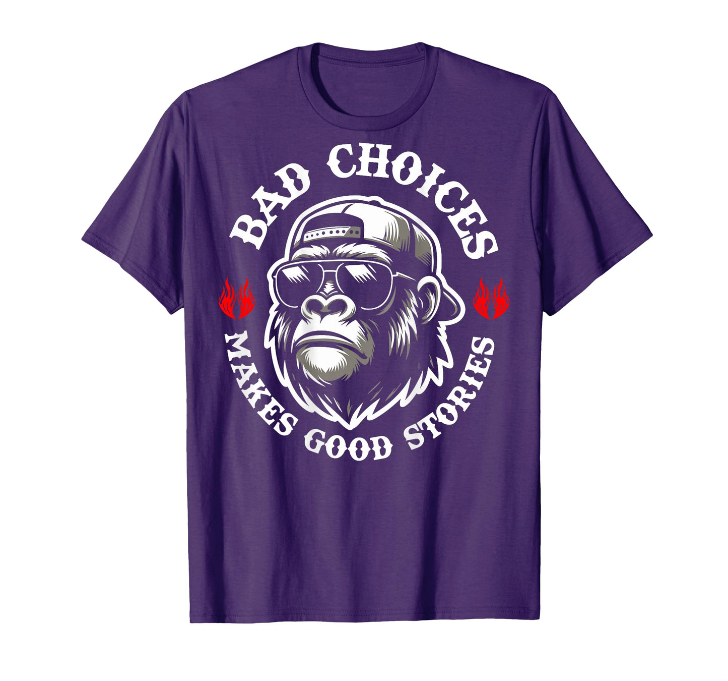Funny Monkey Bad Choices Make Good Stories (On Back) T-Shirt