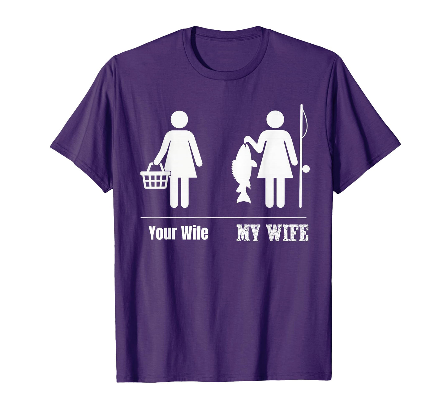 Your Wife My Wife Fishing Vintage Funny Fishing T-Shirt