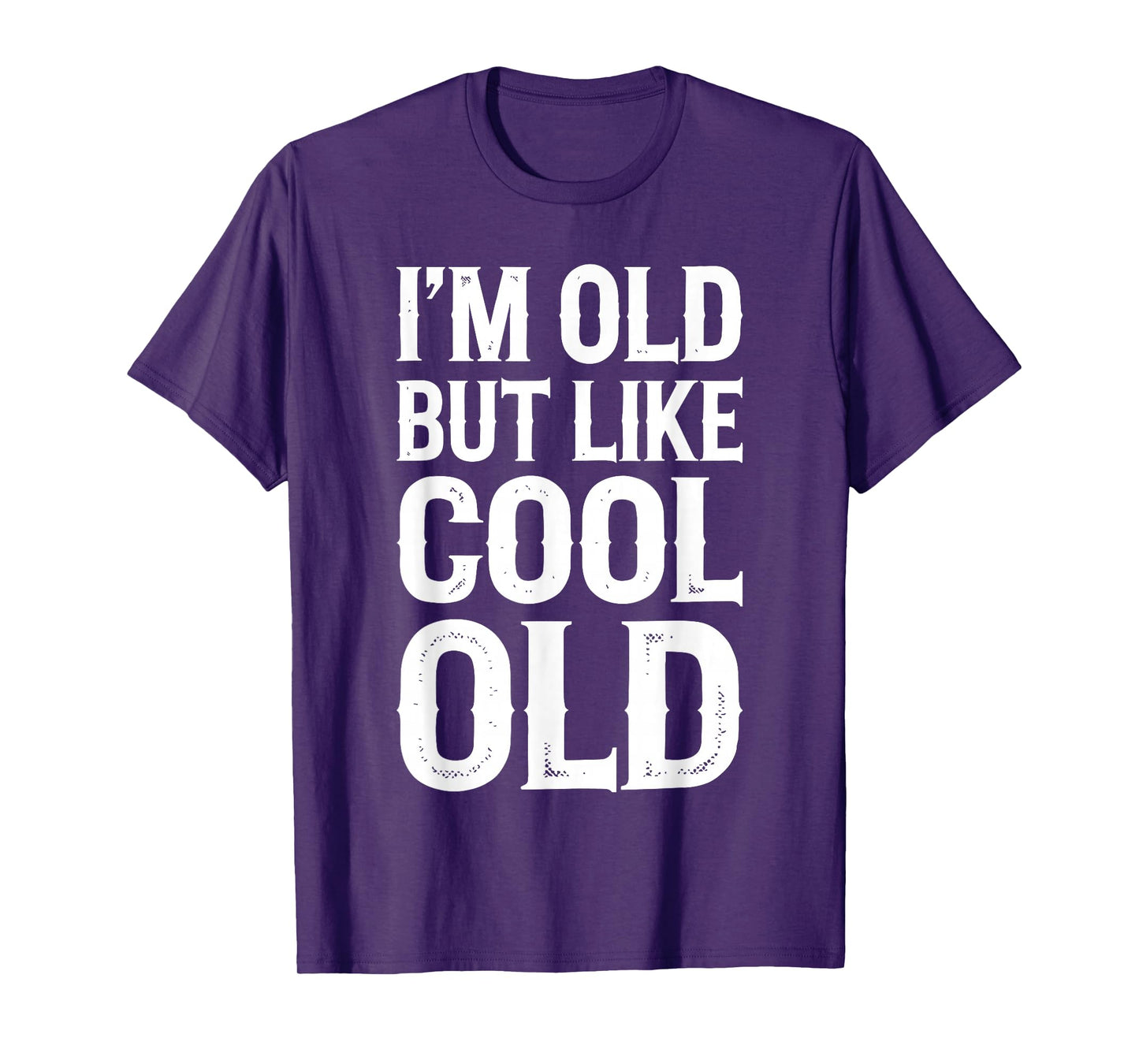 Im Old But Im Like Cool Old Shirts Unisex Adult Retro Funny T-Shirt Black Small