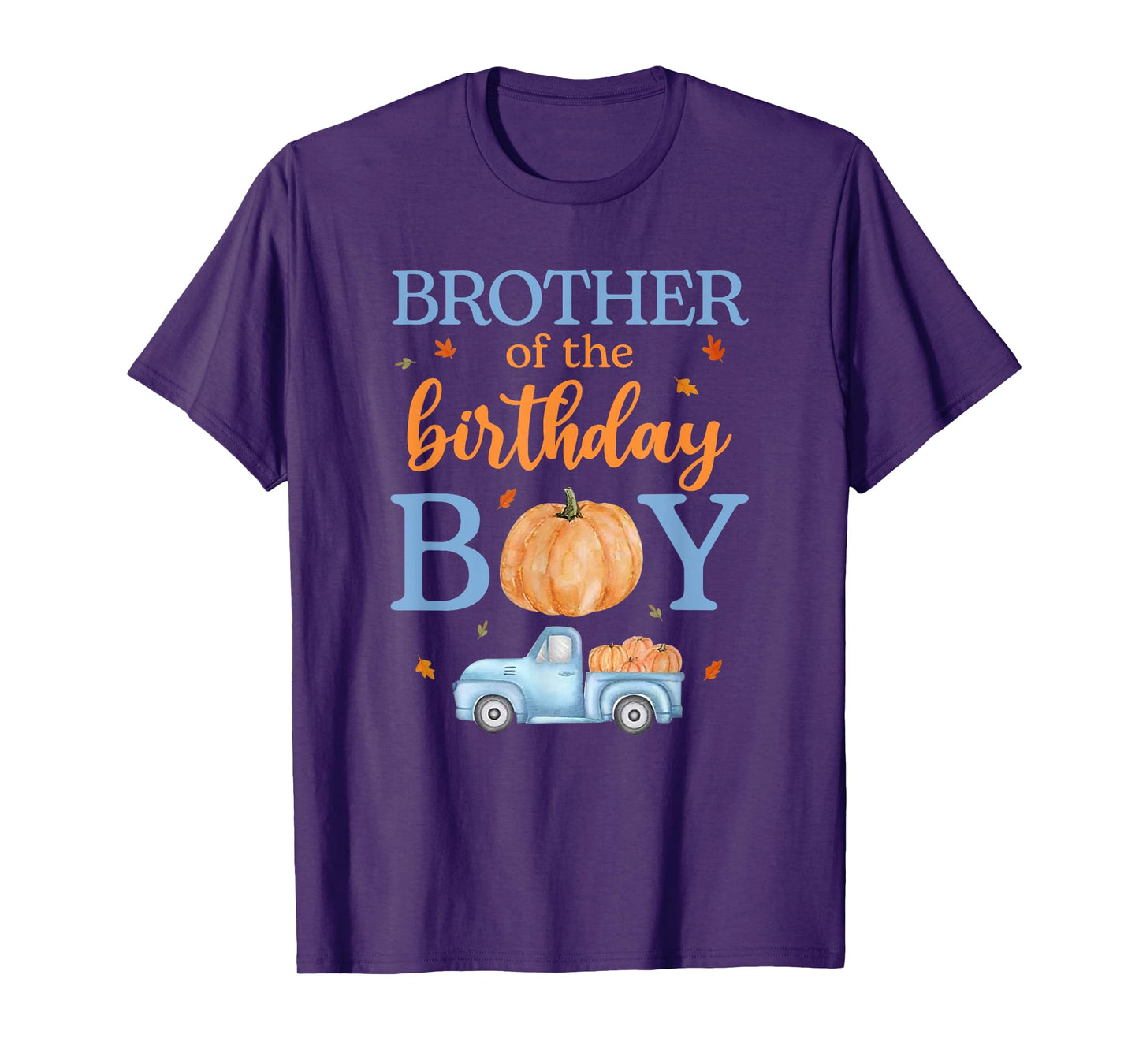 Brother of The Birthday Boy Pumpkin Truck 1st Bday Family T-Shirt