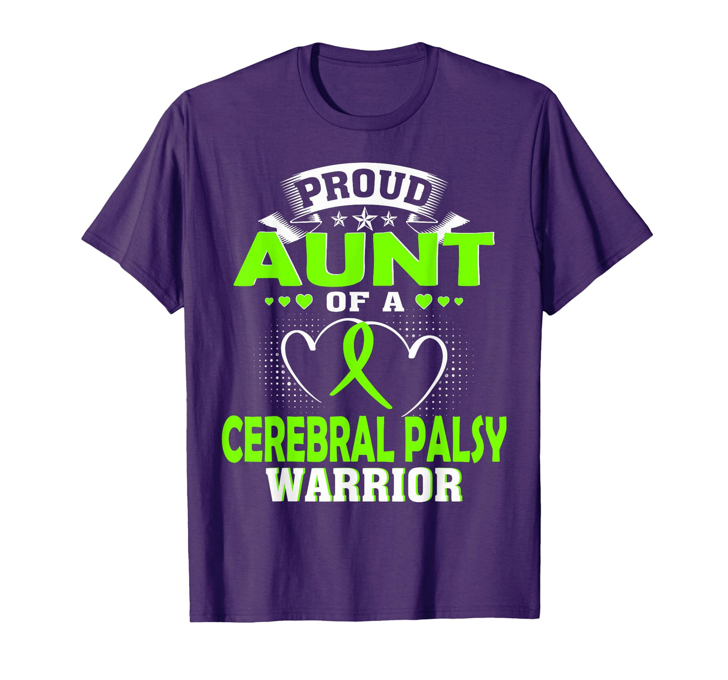 PROUD AUNT OF A CEREBRAL PALSY WARRIOR t-shirt T-Shirt