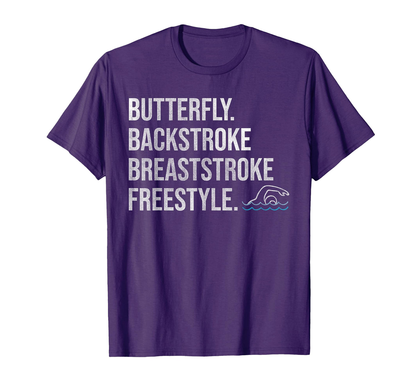 "Butterfly Backstroke Breaststroke Freestyle" Swimmer Tshirt T-Shirt