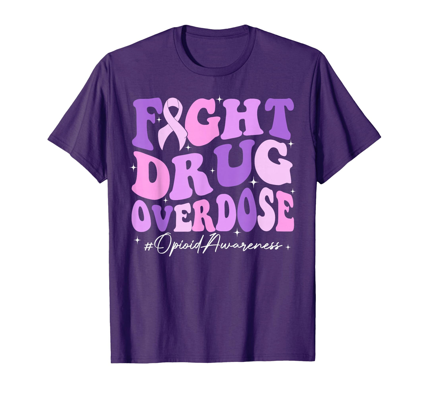 Fight Drug Overdose Purple Ribbon Opioid Overdose Awareness T-Shirt