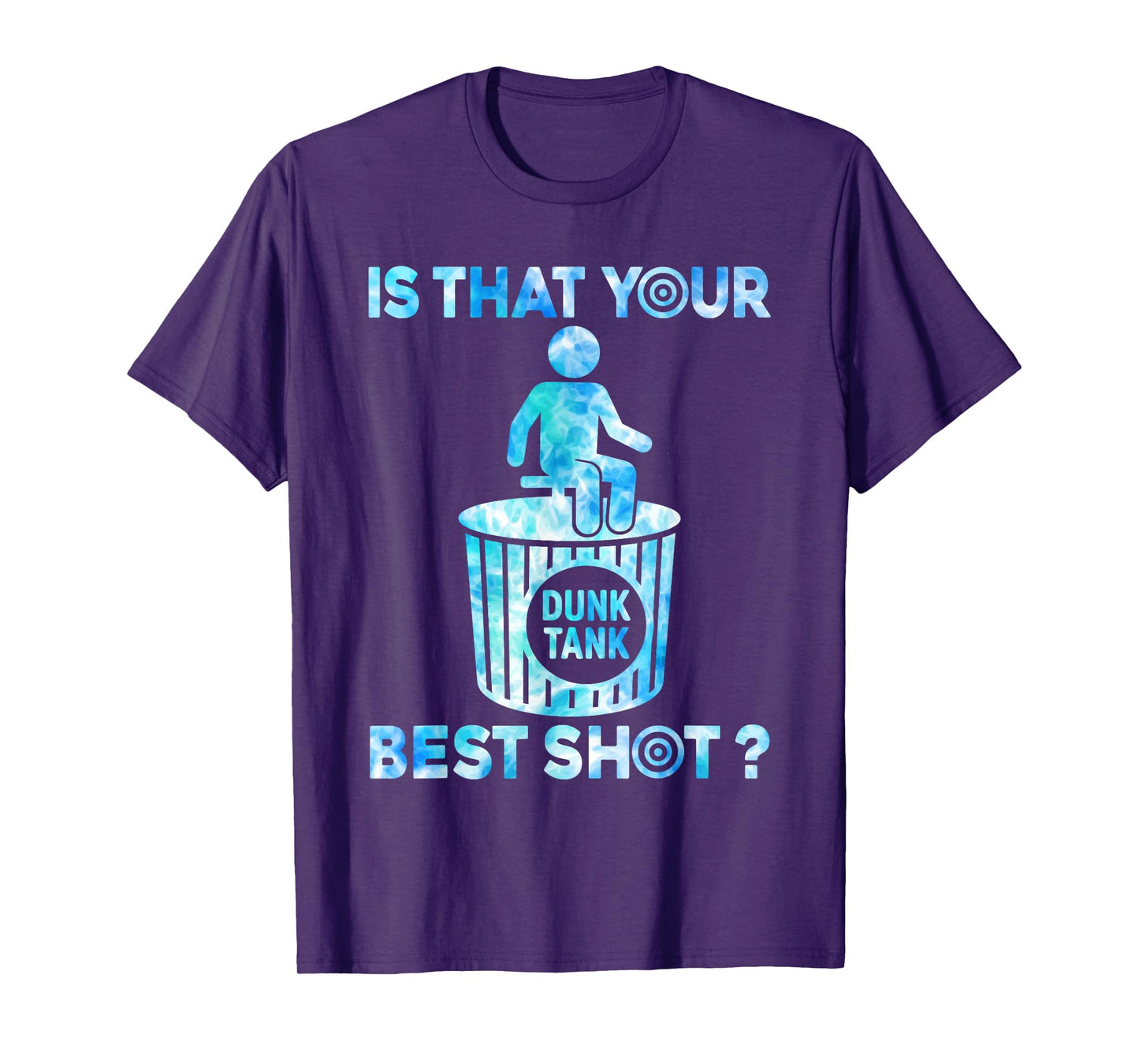 Is that your best shot? Funny Dunk tank lover Tie Dye T-Shirt