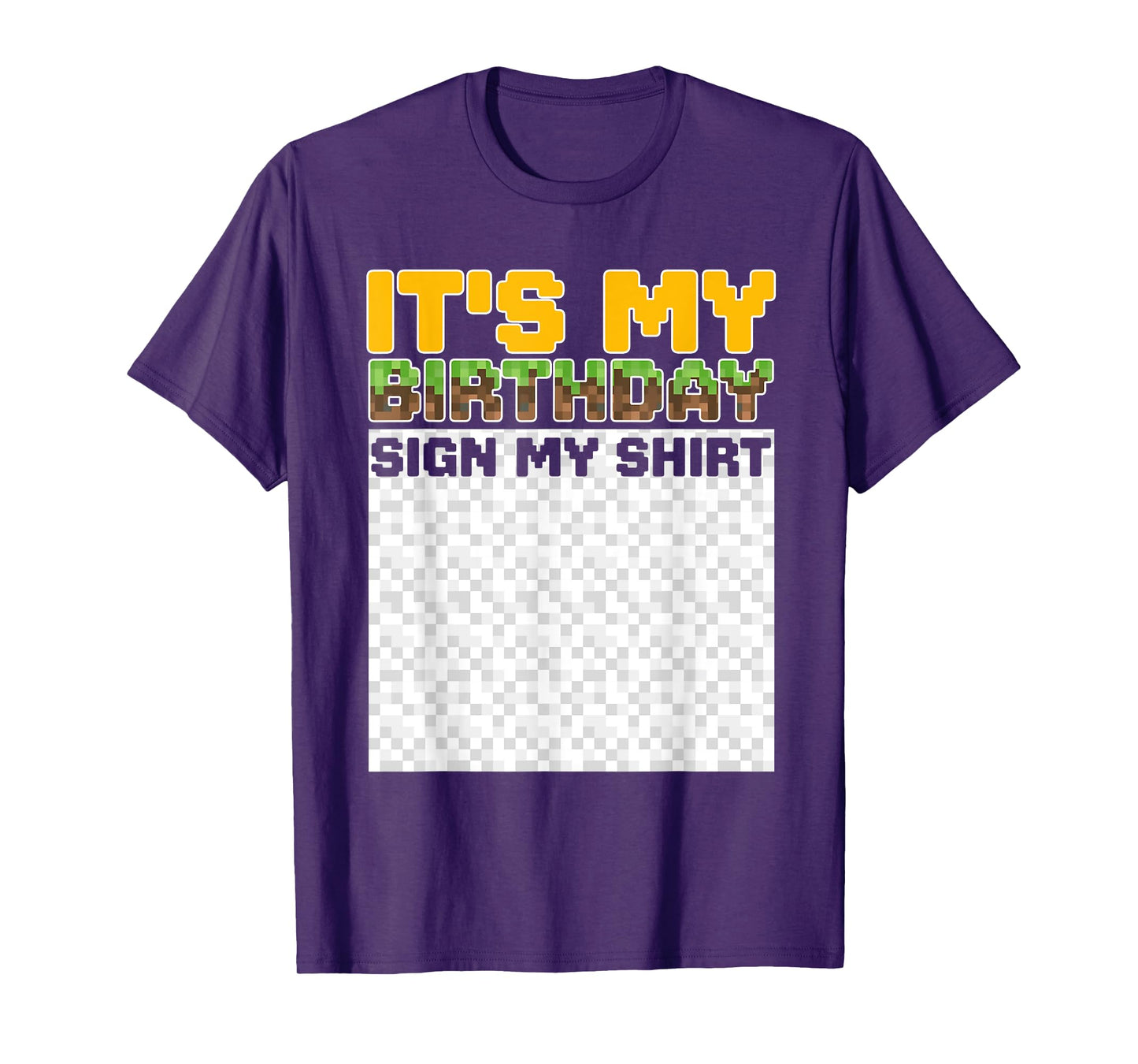 It's My Birthday Sign My Shirt Pixel Game Birthday Boy Gamer T-Shirt