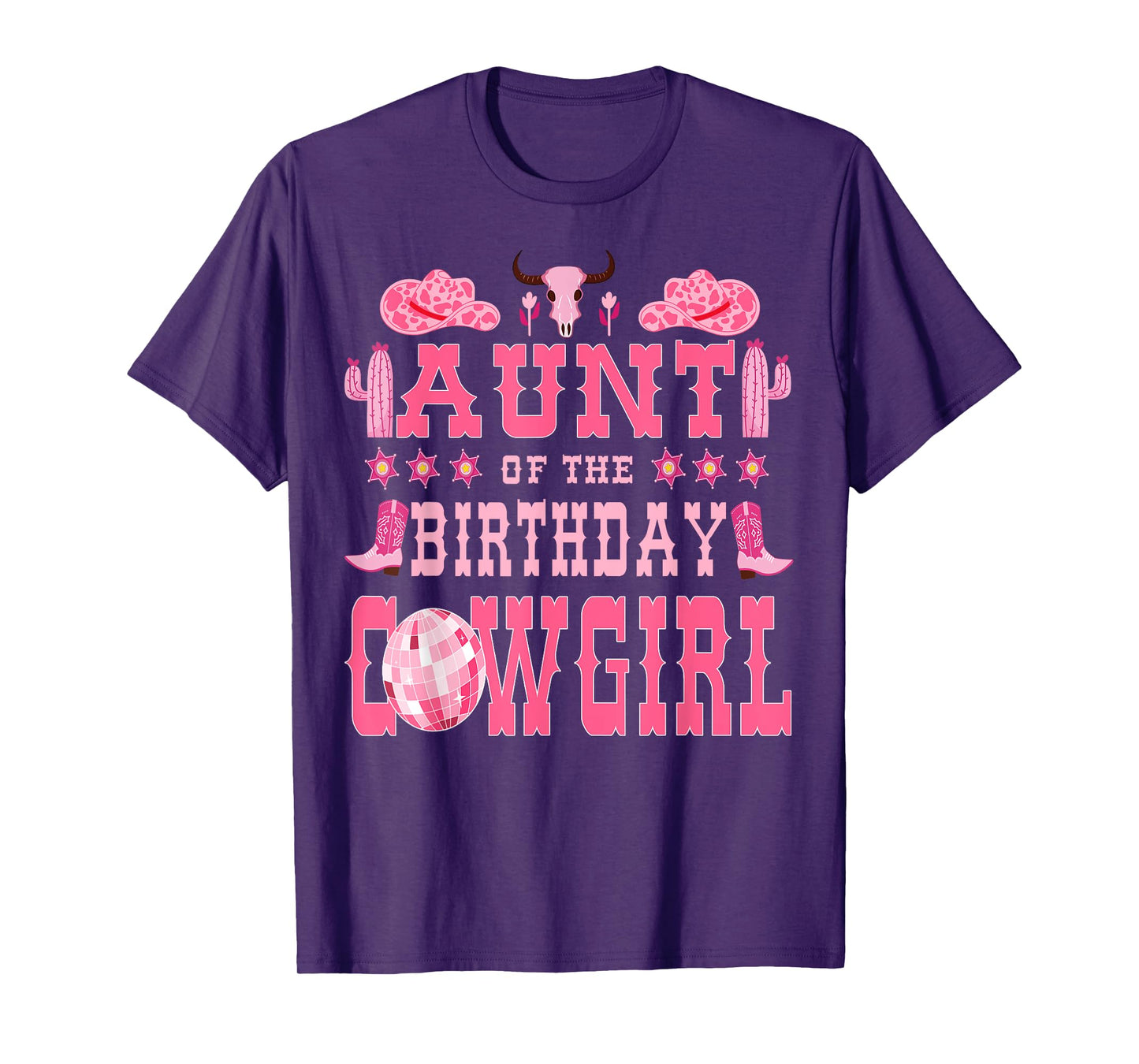 Aunt Of The Birthday CowGirl Rodeo Cow Girl Birthday T-Shirt